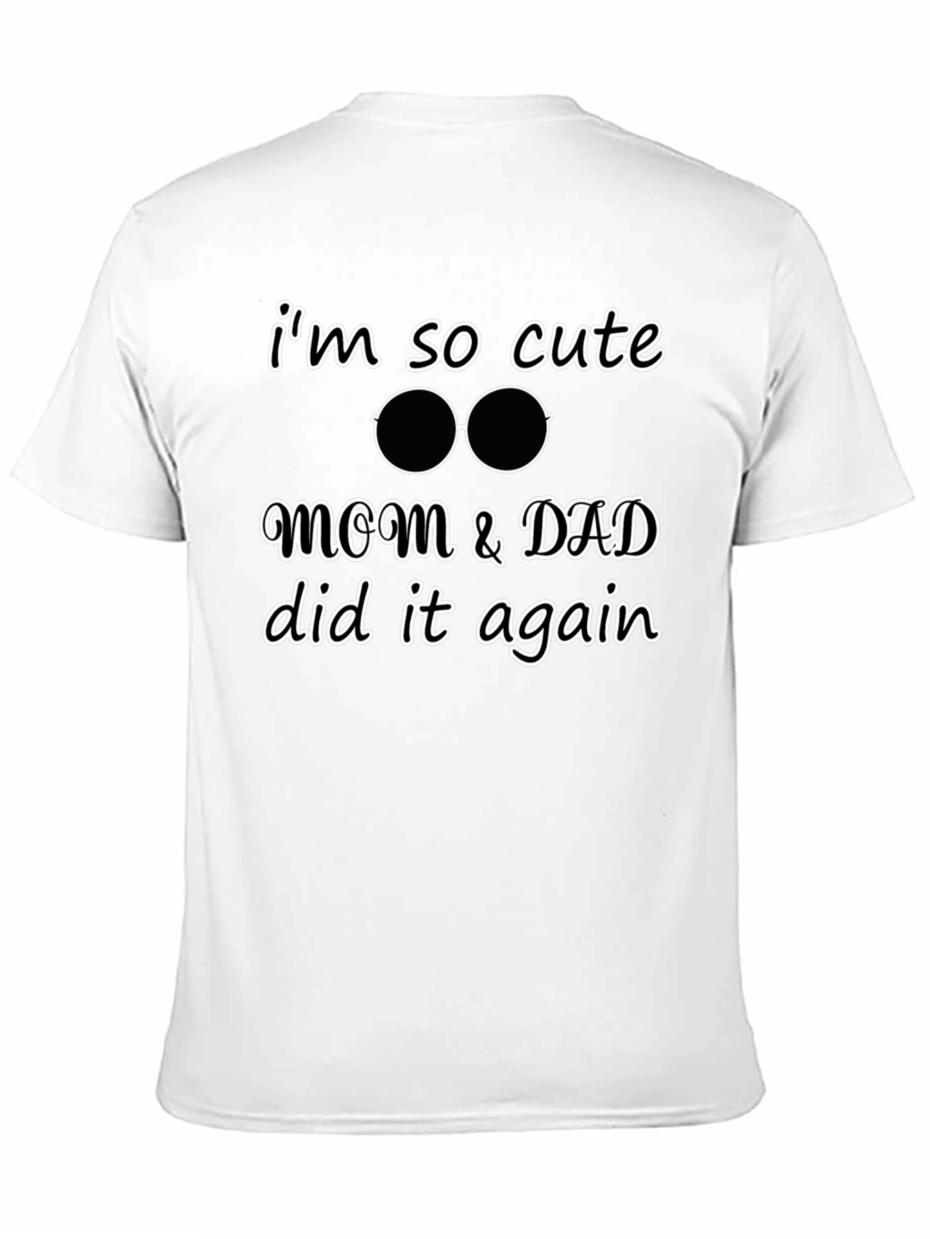 Cute Kid Tee: Mom & Dad Did It Again! - 11