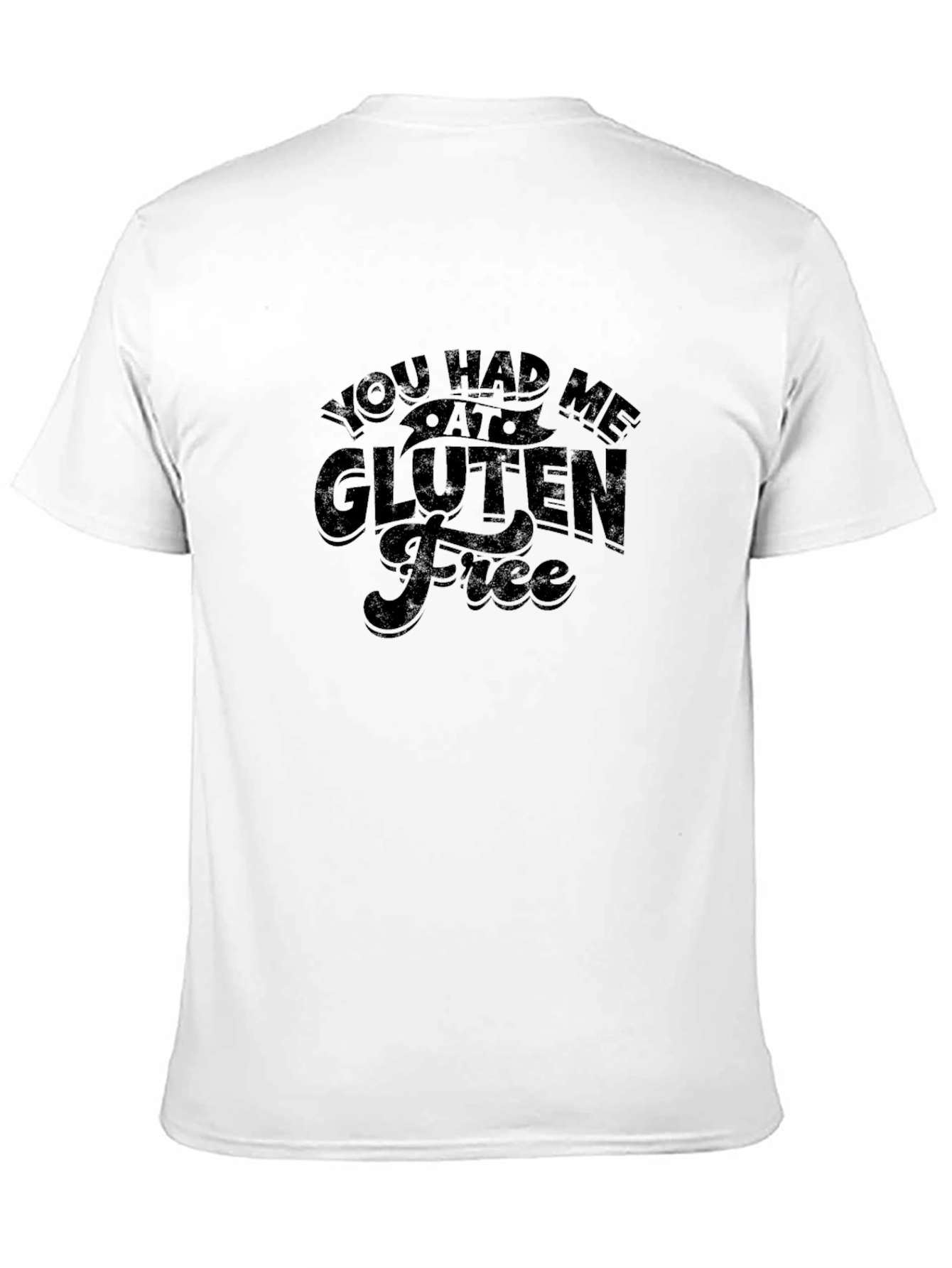 Black Gluten Free Humor Tee - You Had Me At Gluten Free view 11