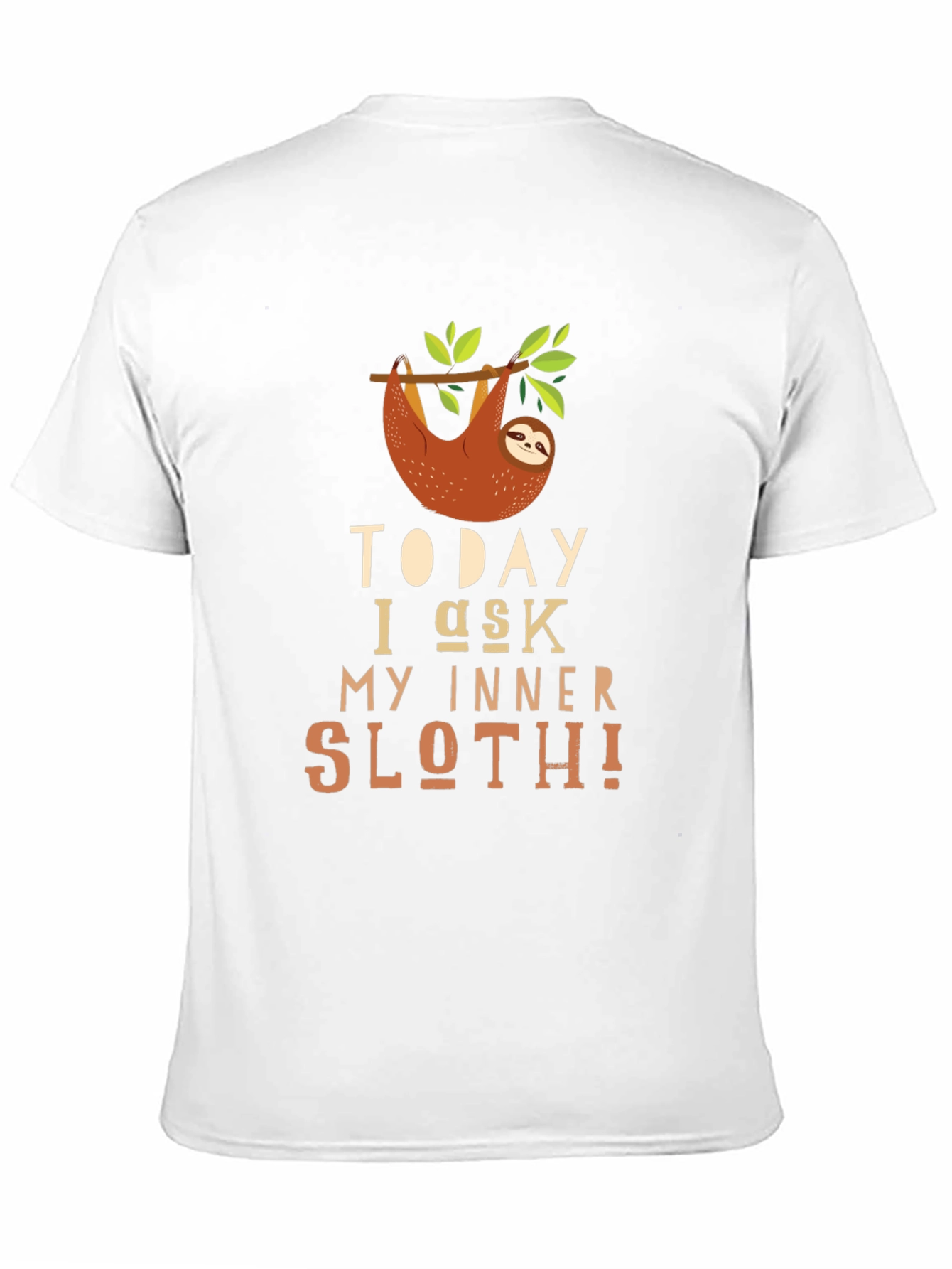 Black Today I Ask My Inner Sloth Tee view 11