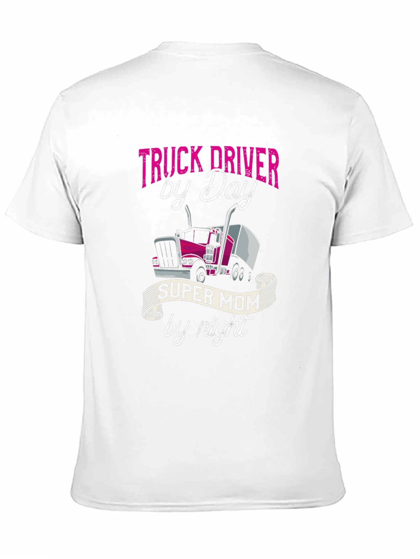 Black Truck Driver Super Mom T-Shirt view 11