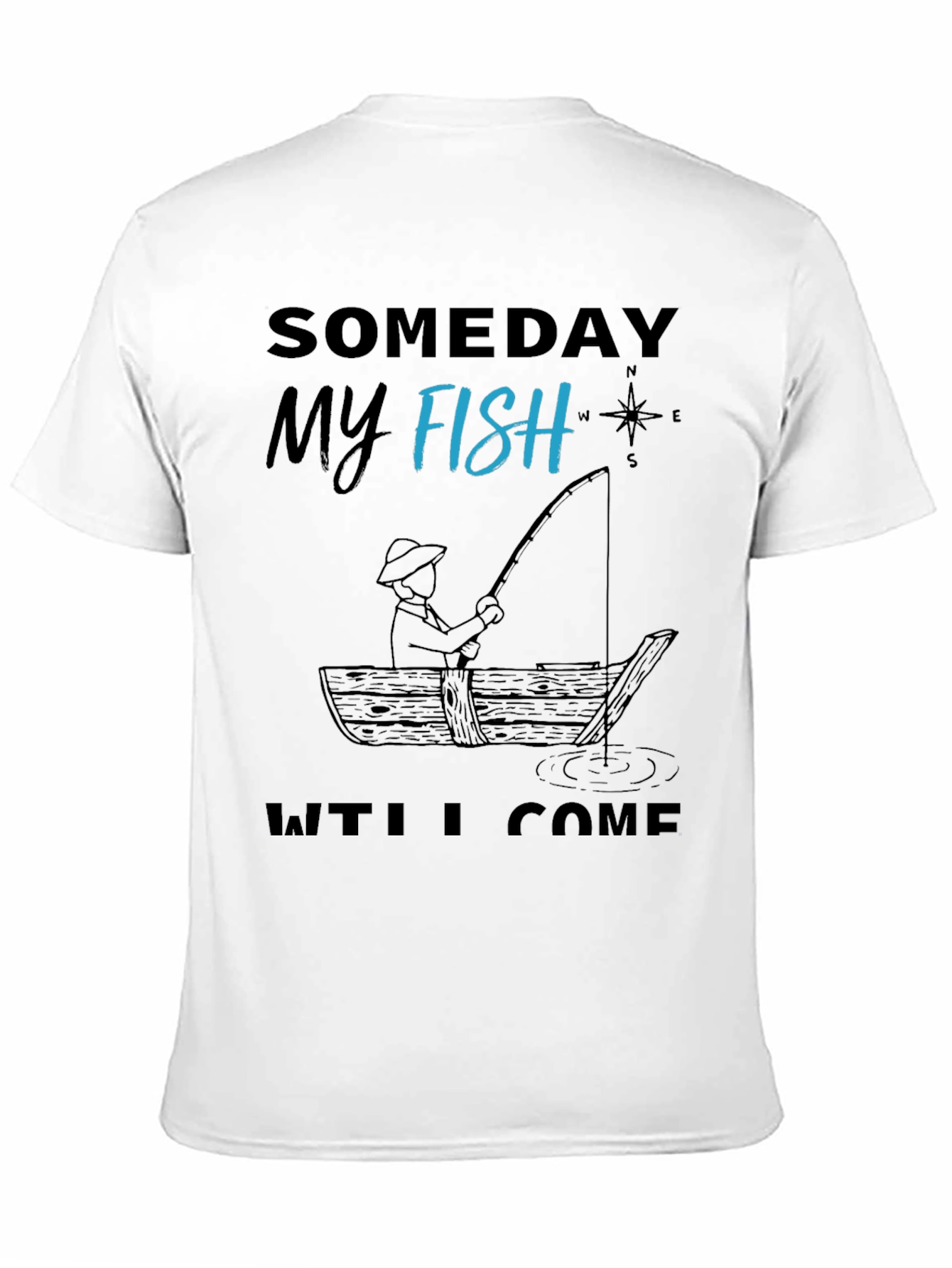Black Someday My Fish Will Come T-Shirt view 11