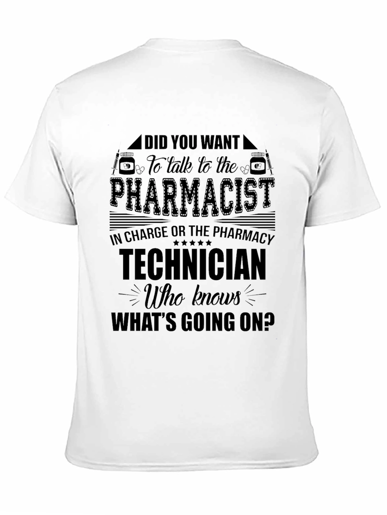 Black Pharmacist Technician Humor T-Shirt view 11