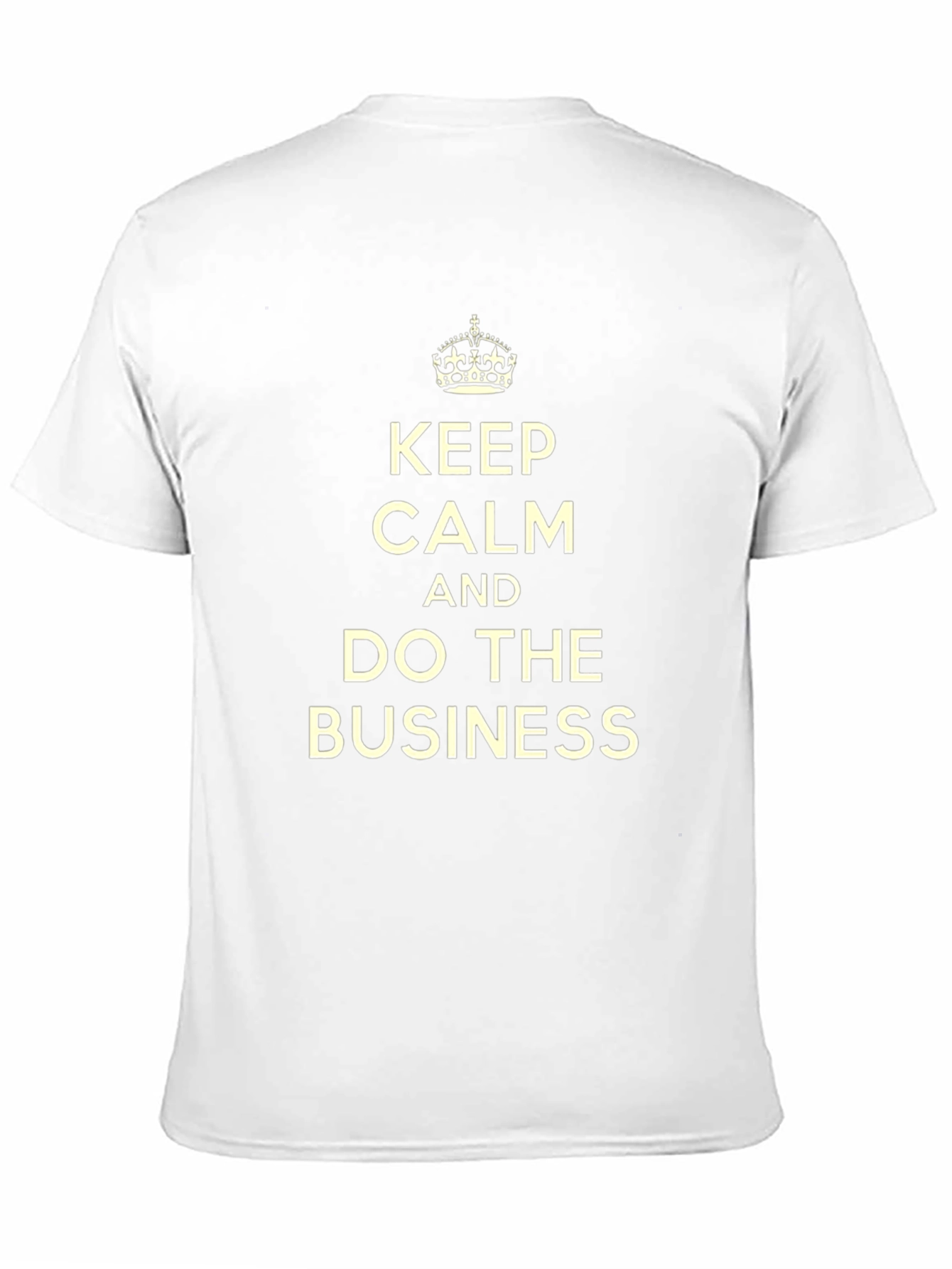 Black Keep Calm and Do The Business T-Shirt view 11