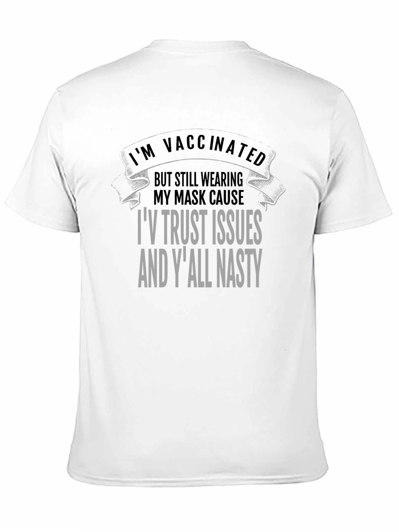 Black Vaccinated Trust Issues Graphic Tee view 11