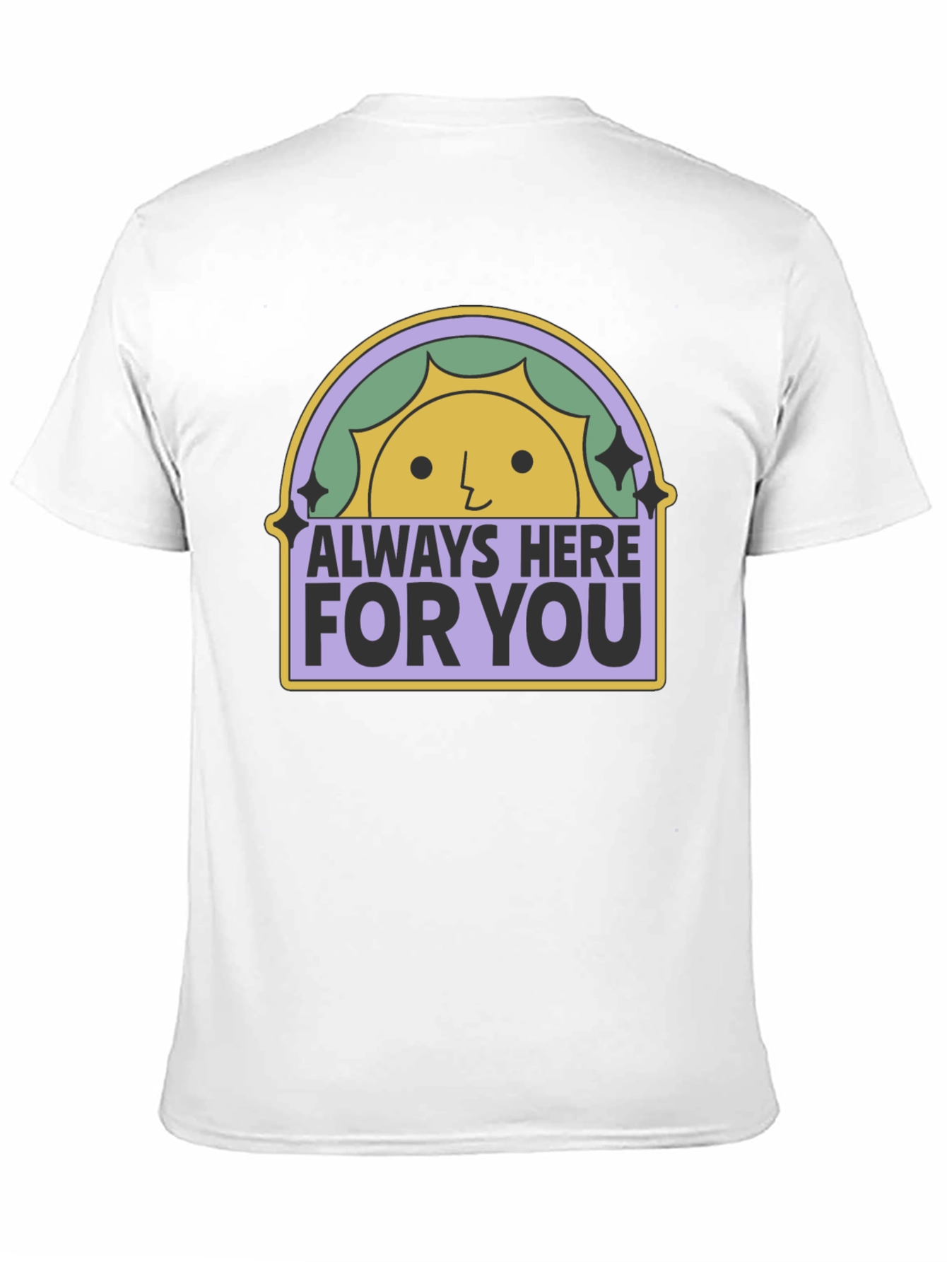 Black Always Here For You Graphic T-Shirt view 11