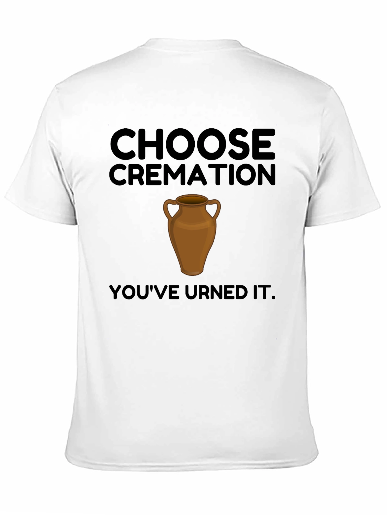 Black Choose Cremation Funny Graphic T-Shirt view 11