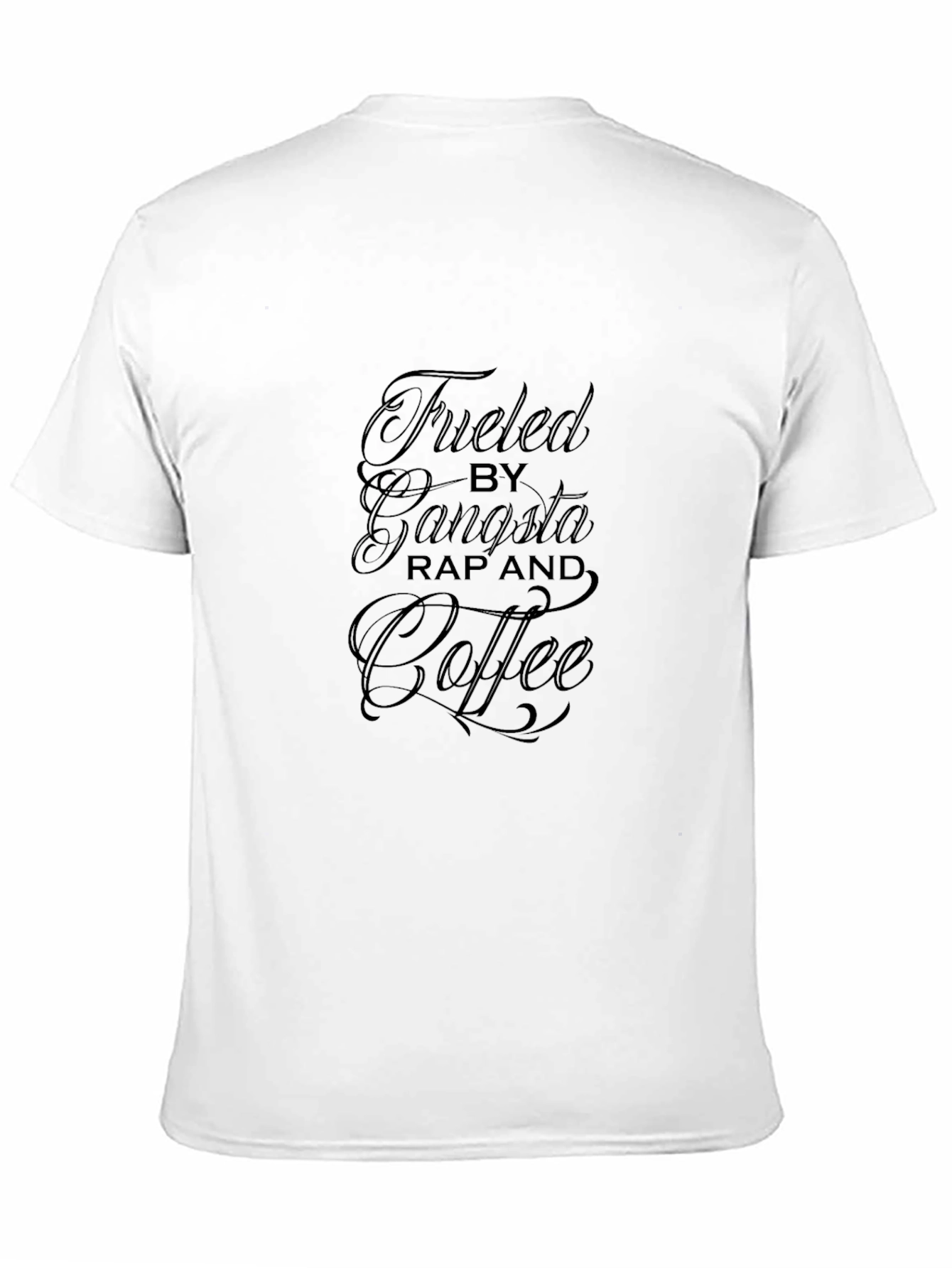 Black Fueled By Gangsta Rap and Coffee Black T-Shirt view 11