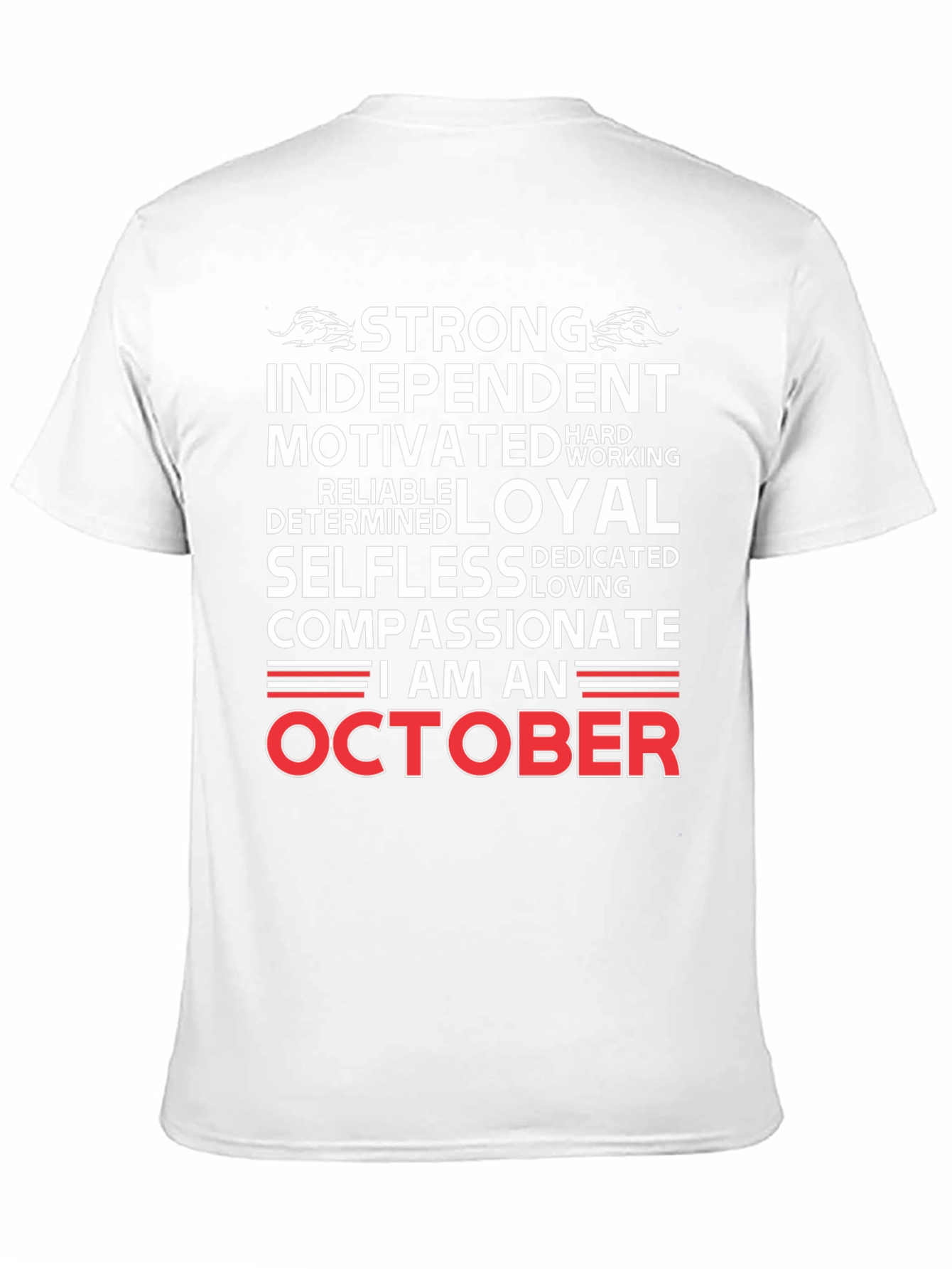 Black October Birthday T-Shirt - Strong, Independent & Loyal view 11