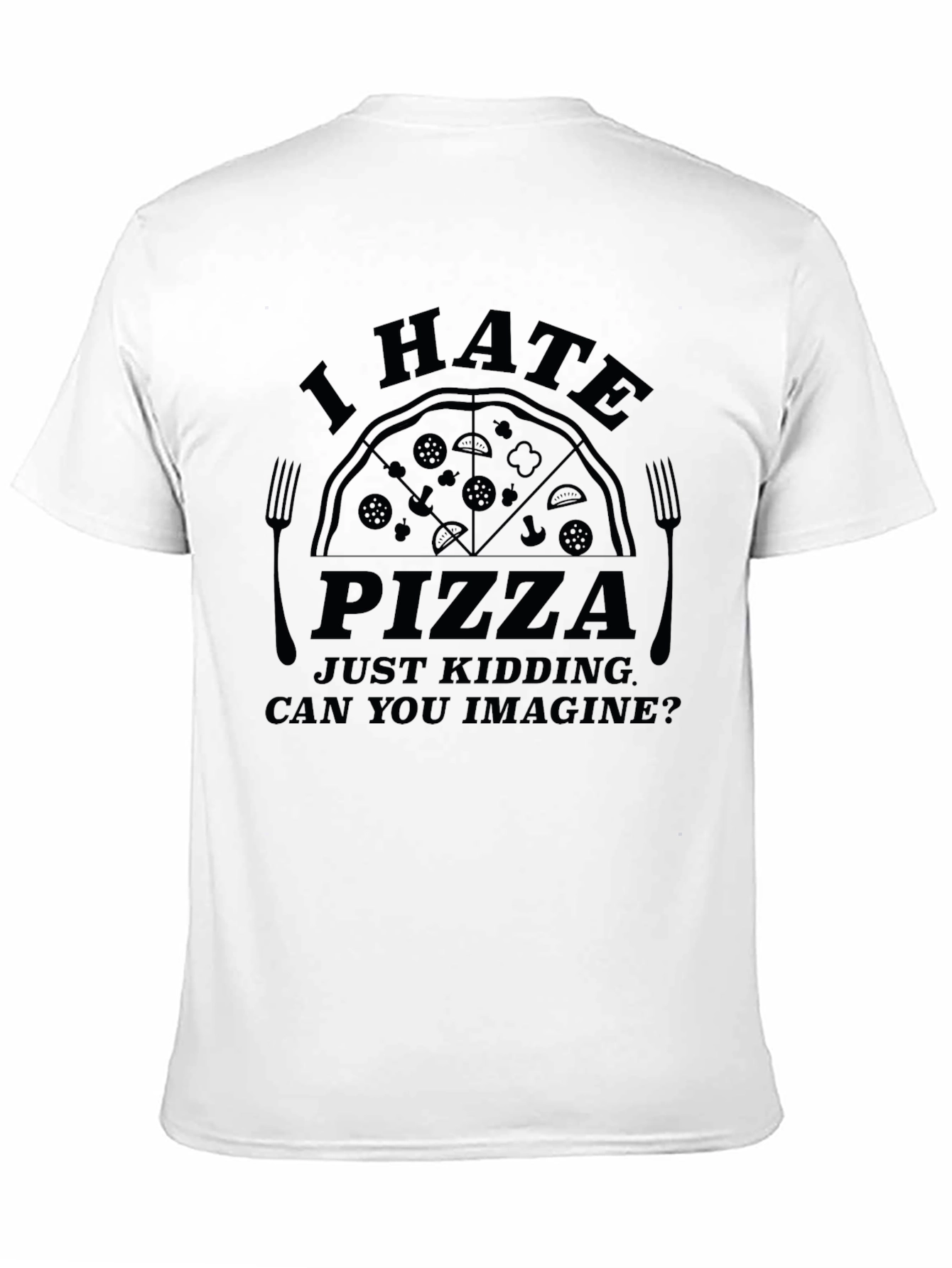 Black I Hate Pizza Graphic T-Shirt - Novelty Foodie Tee view 11