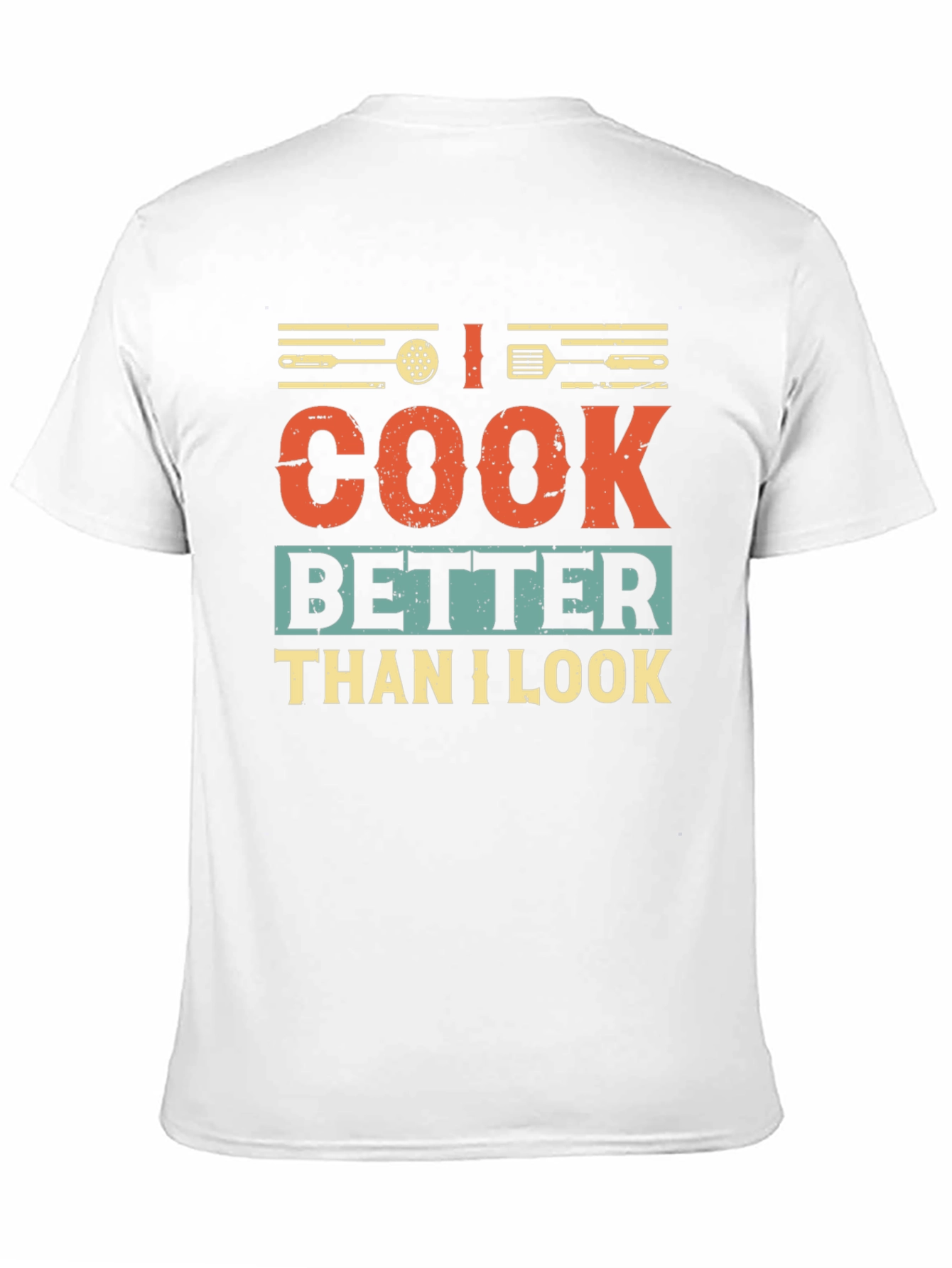 Black I Cook Better Than I Look Graphic T-Shirt view 11