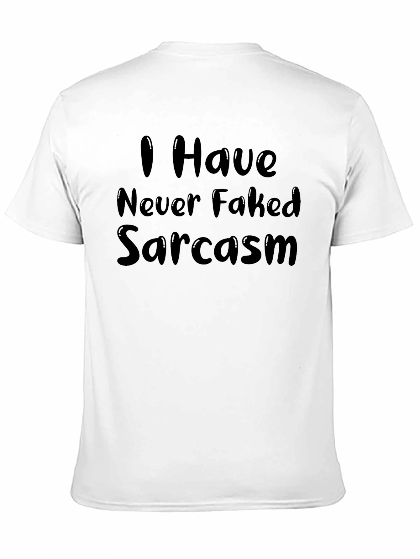 Black Funny Sarcastic Graphic T-Shirt - Never Faked view 11