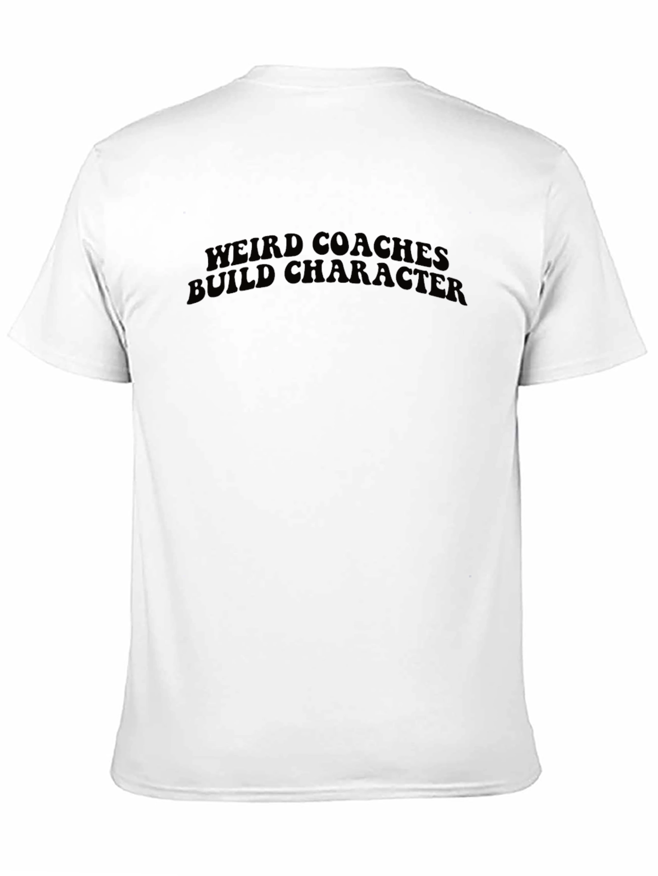 Black Weird Coaches Build Character Black T-Shirt view 11