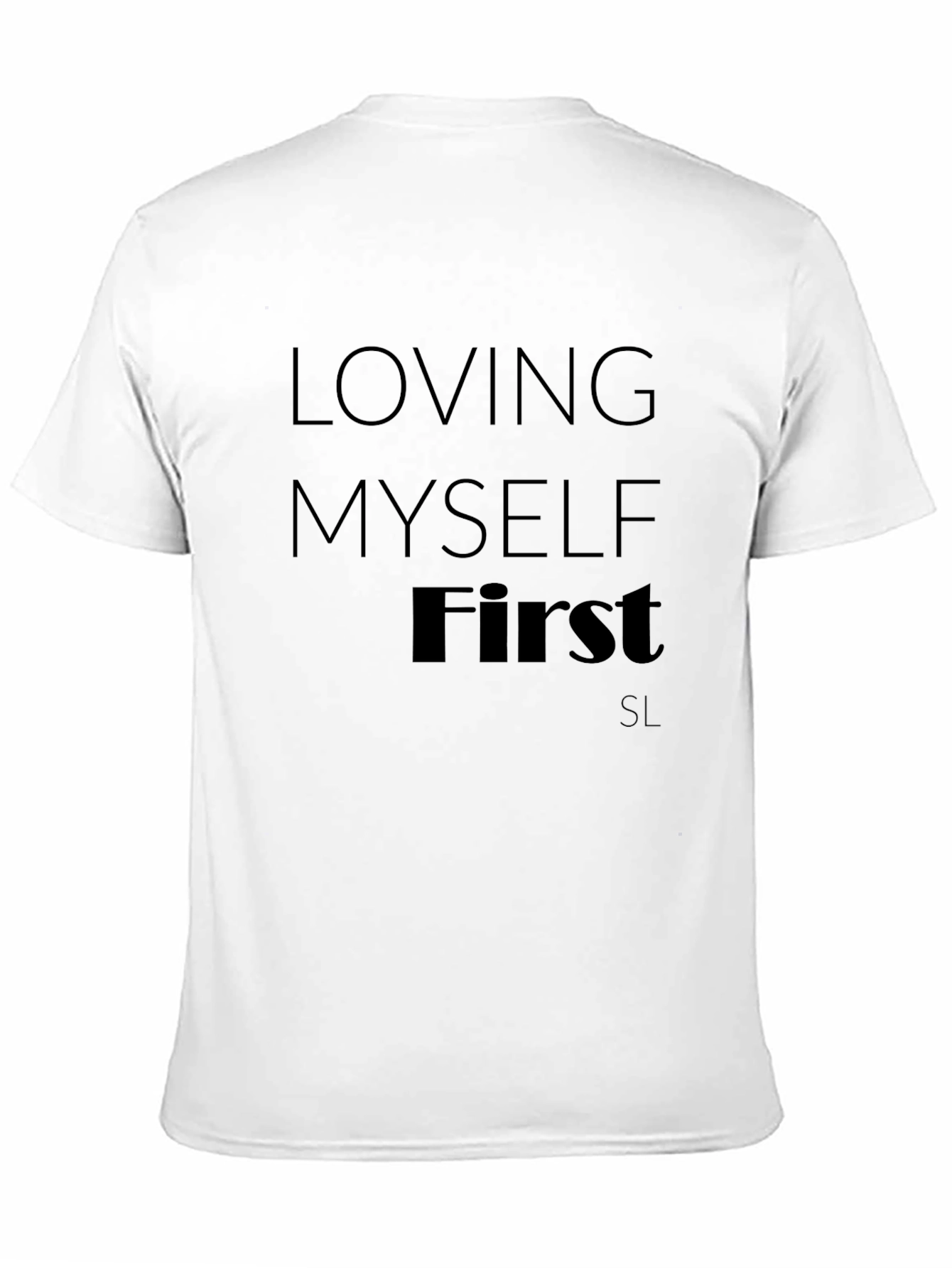 Black Loving Myself First T-Shirt - Black view 11