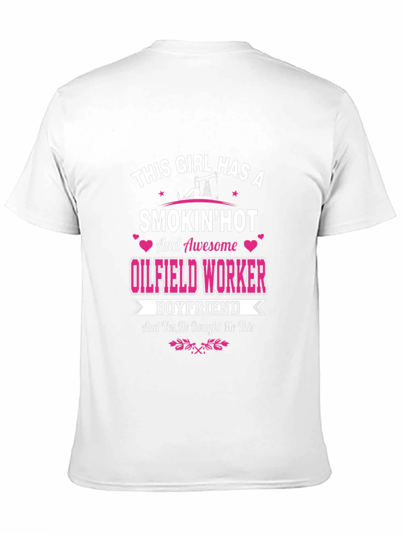 Black Smokin' Hot Oilfield Worker Boyfriend T-Shirt view 11