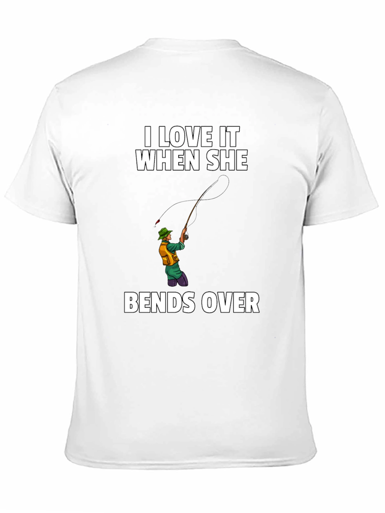 Black I Love It When She Bends Over T-Shirt view 11