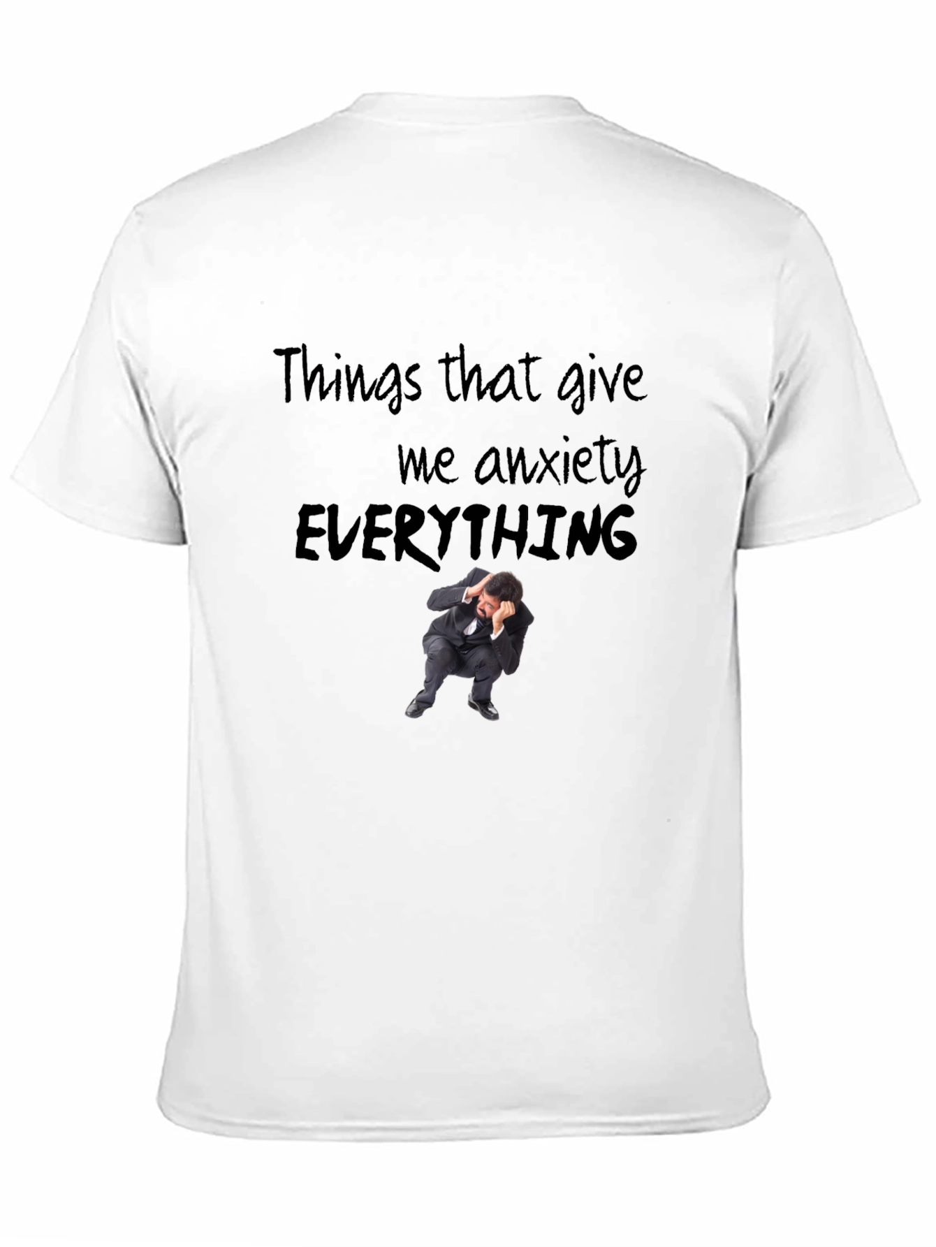 Black Anxiety Everything Graphic T-Shirt - Soft Cotton Blend view 11
