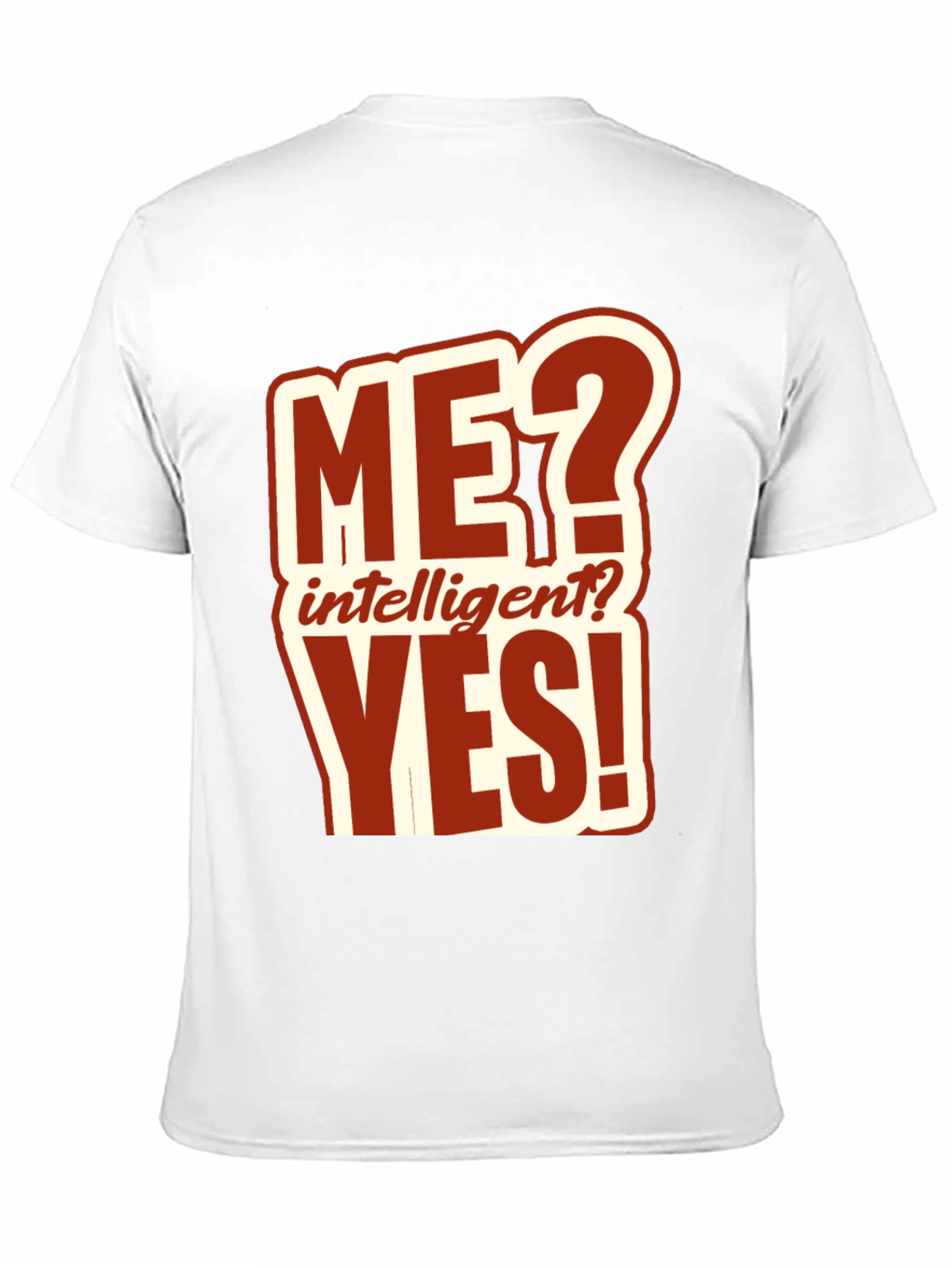 Black Funny ME? Intelligent? YES! T-Shirt view 11