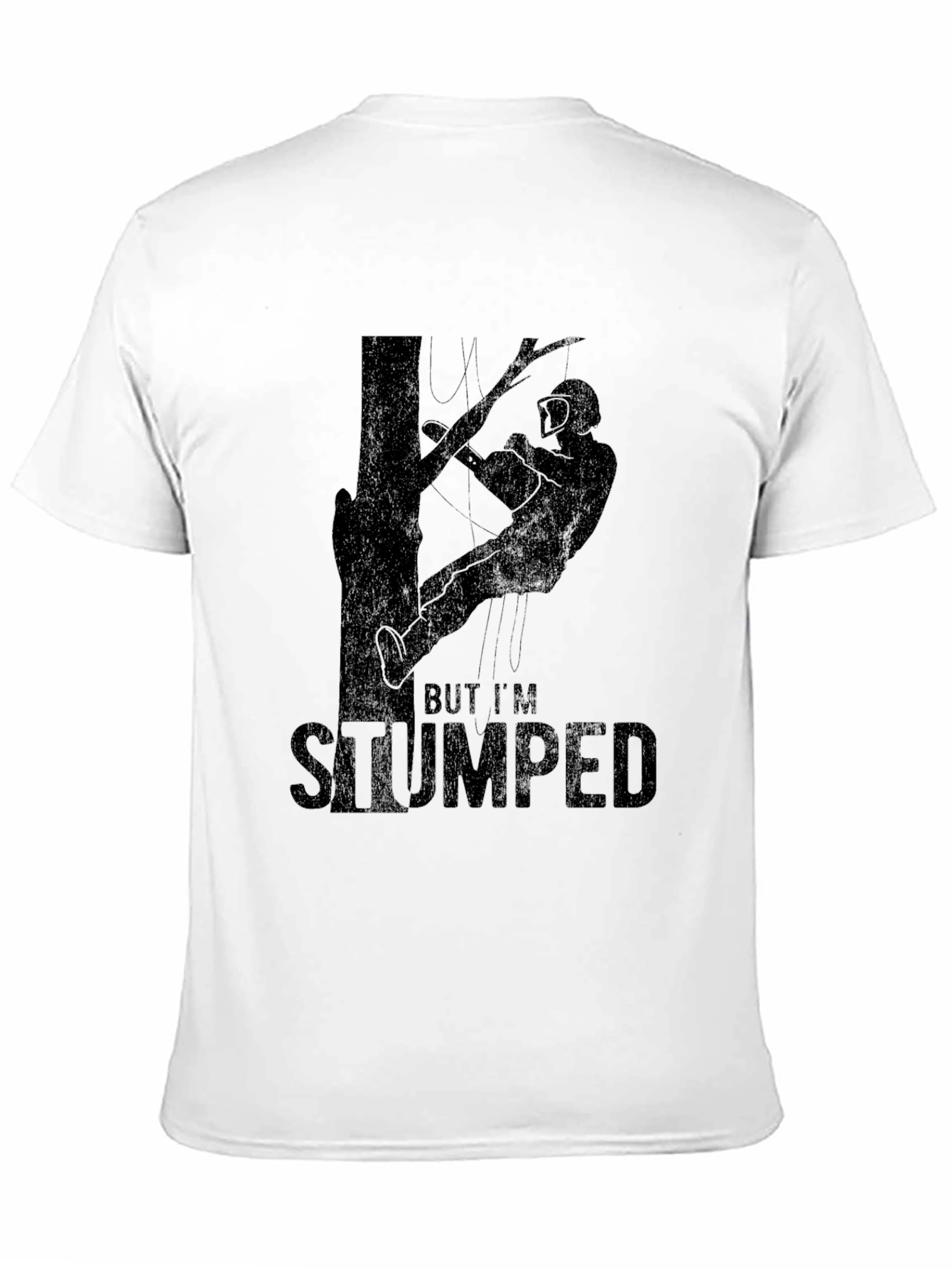 Black But I'm Stumped T-Shirt - Arborist Climbing Tree Tee view 11
