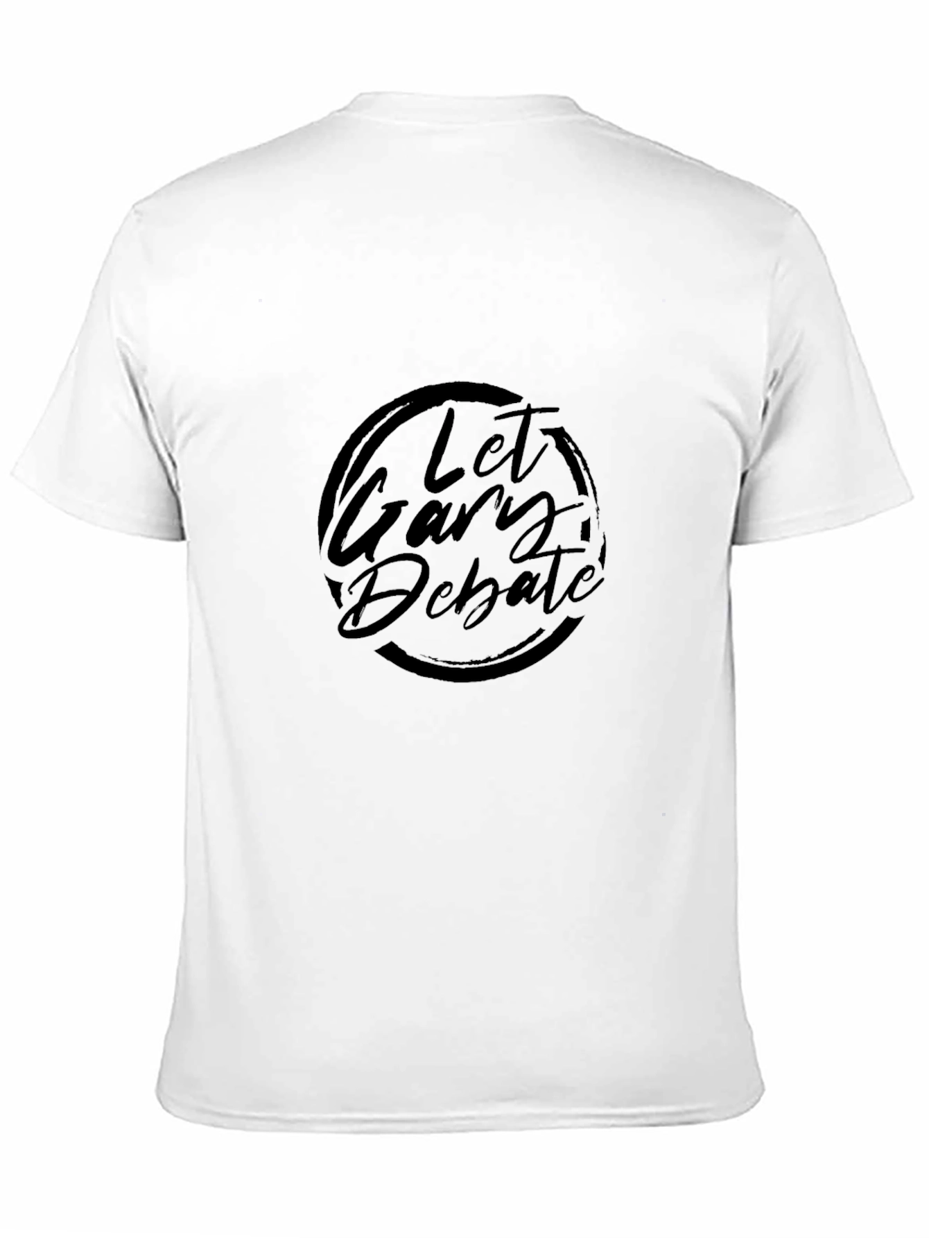 Let Gary Debate Black T-Shirt - 11
