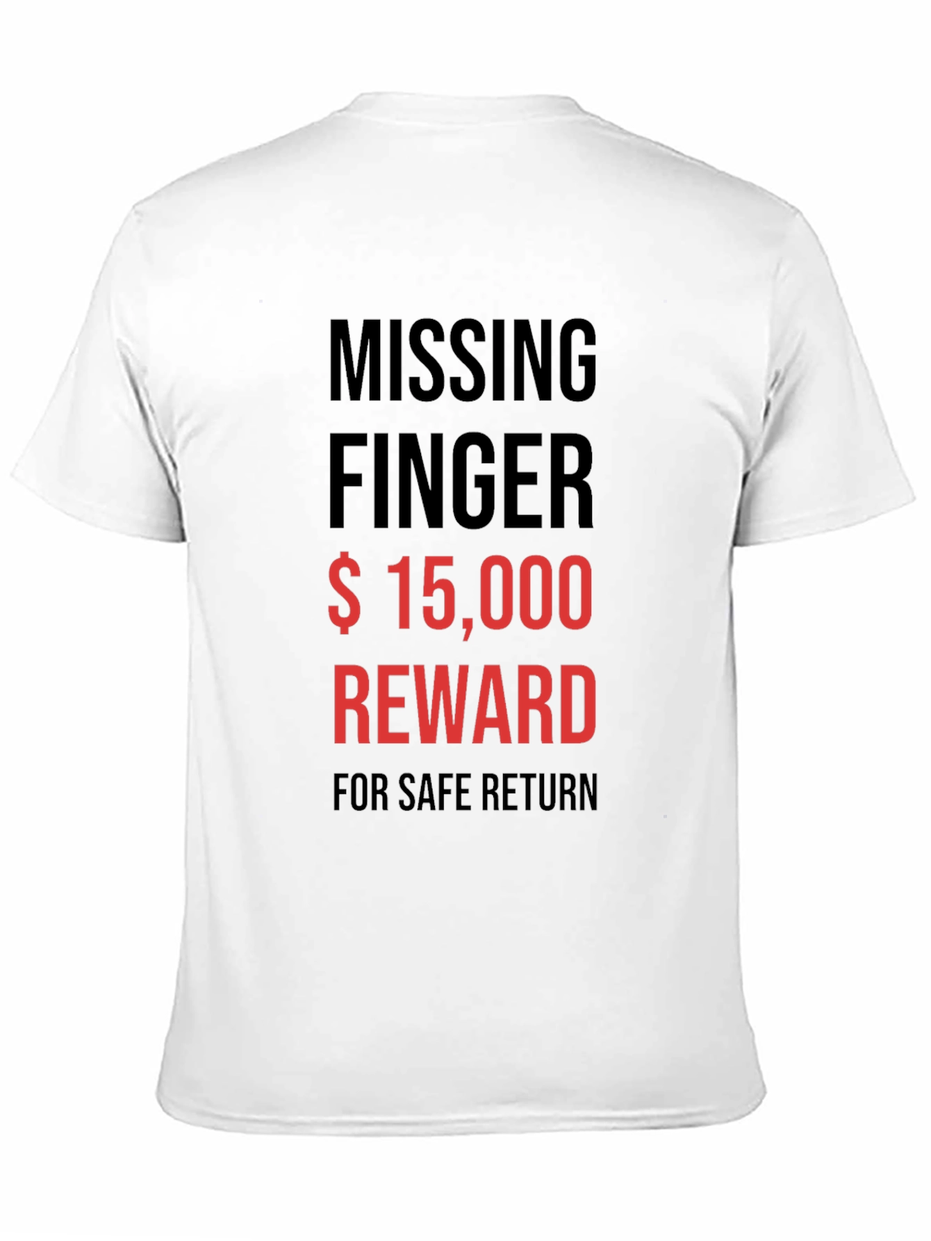 Black Missing Finger Reward Tee - Funny Statement T-Shirt view 11