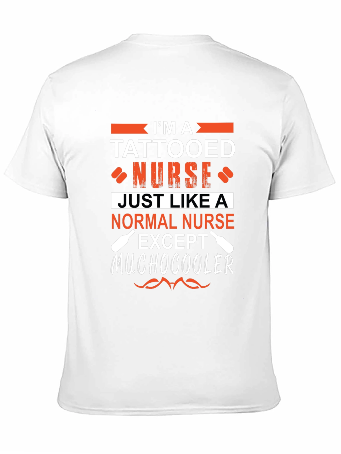 Tattooed Nurse Graphic T-Shirt - Unique Nurse Apparel - 11