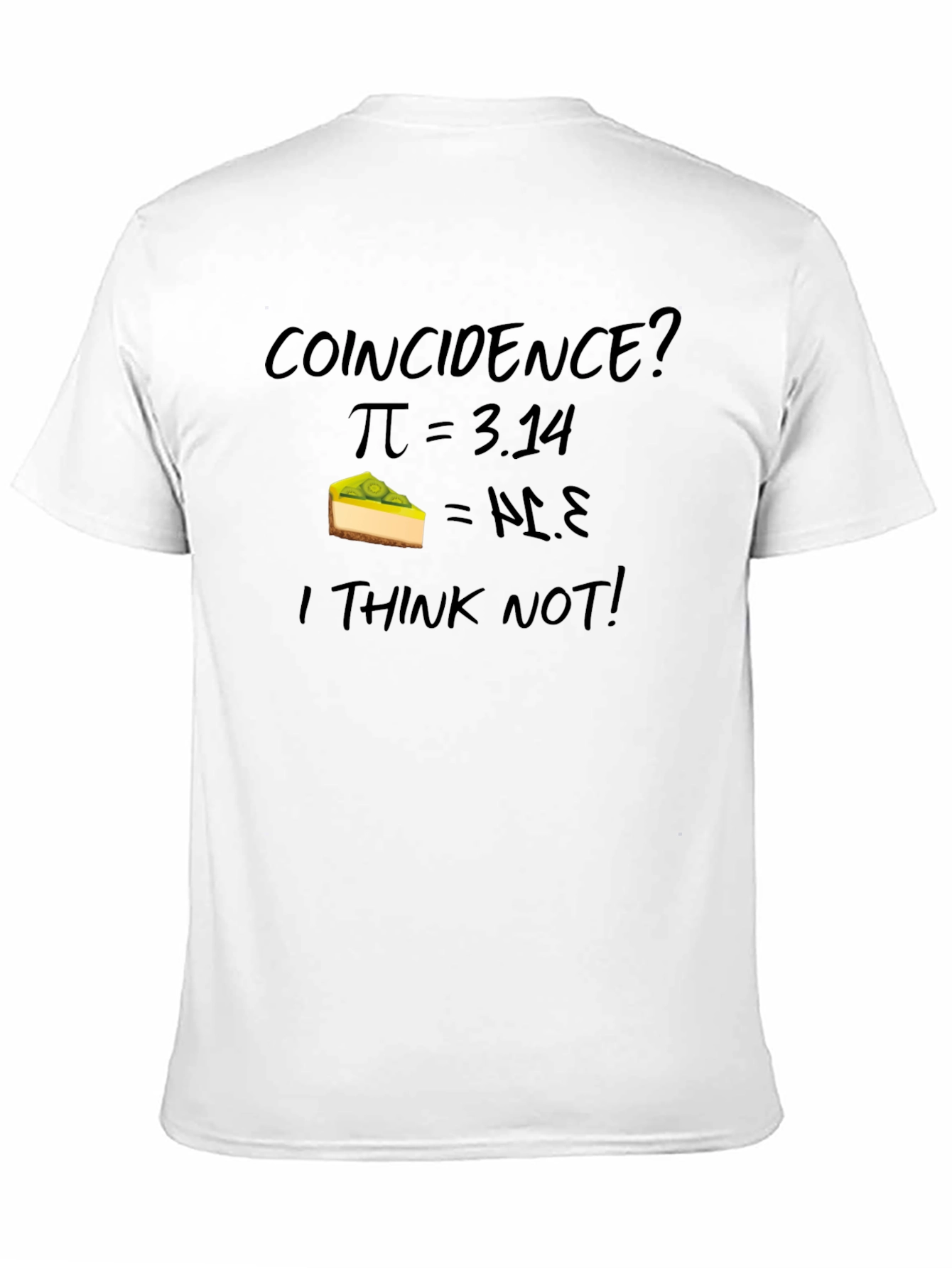 Black Coincidence? Pi = 3.14, Pie T-Shirt view 11