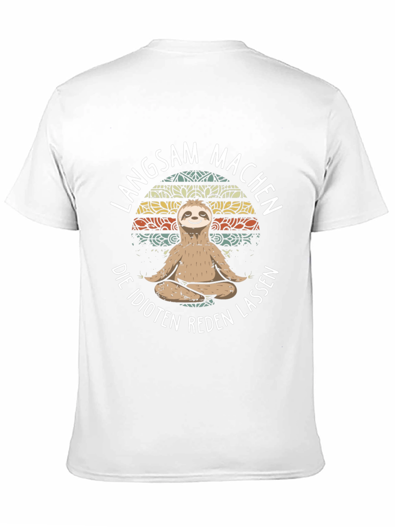 Black Funny Sloth Meditation T-Shirt - Langsam Machen Idioten Reden Lassen view 11