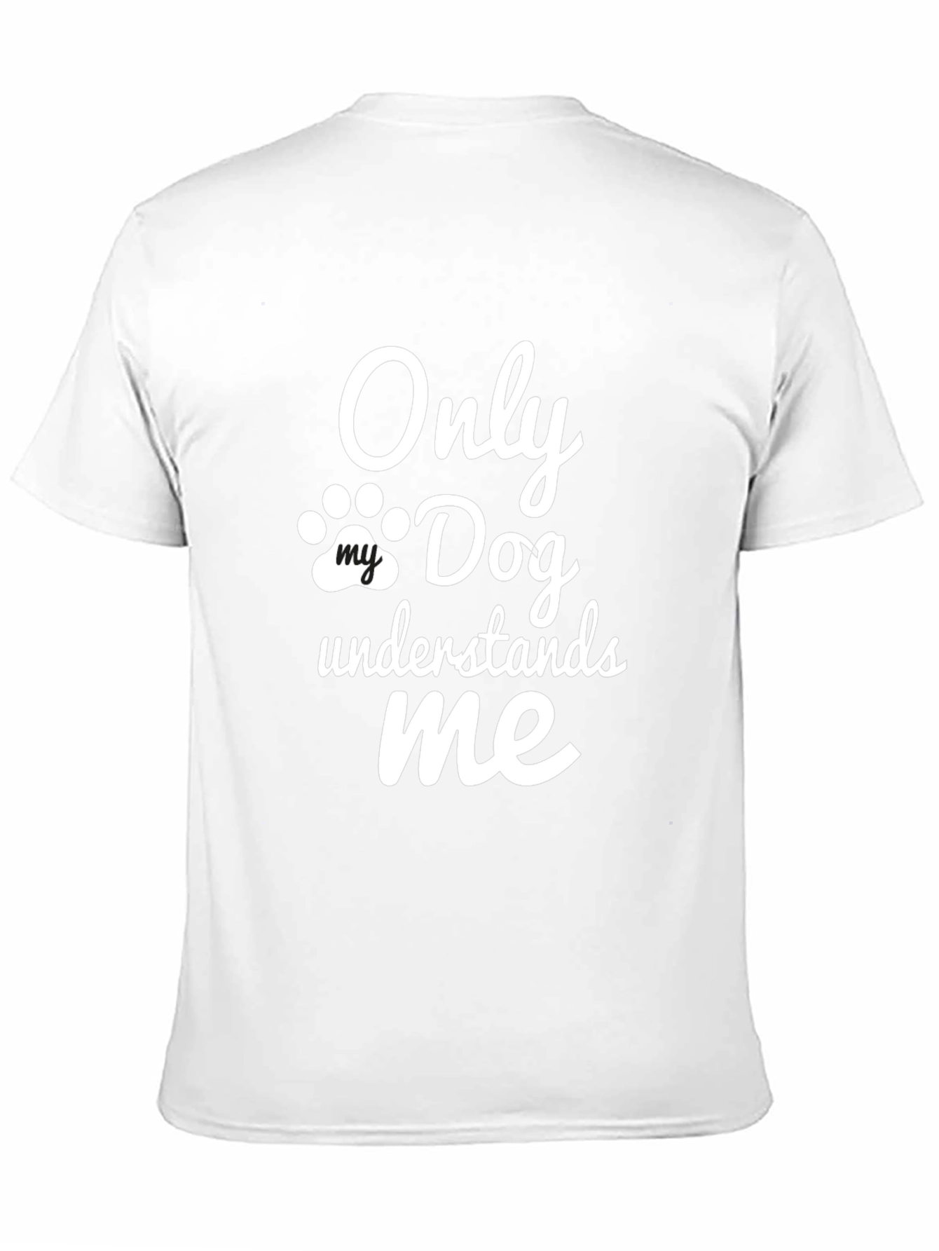 Black Only My Dog Understands Me - Novelty T-Shirt view 11