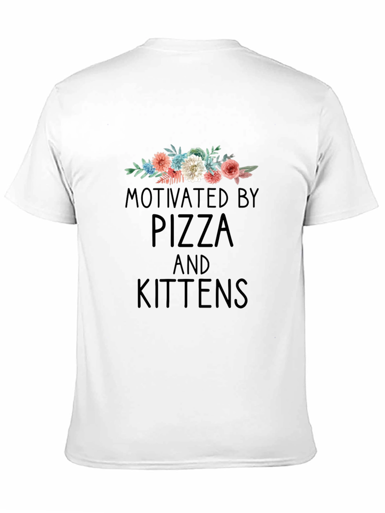 Black Motivated by Pizza and Kittens T-Shirt view 11