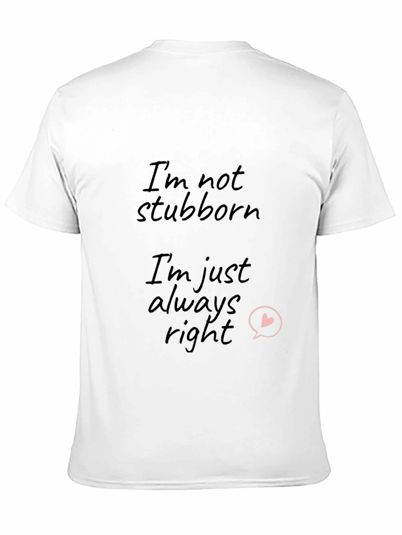 Black Funny Sarcastic Tee - Always Right view 11