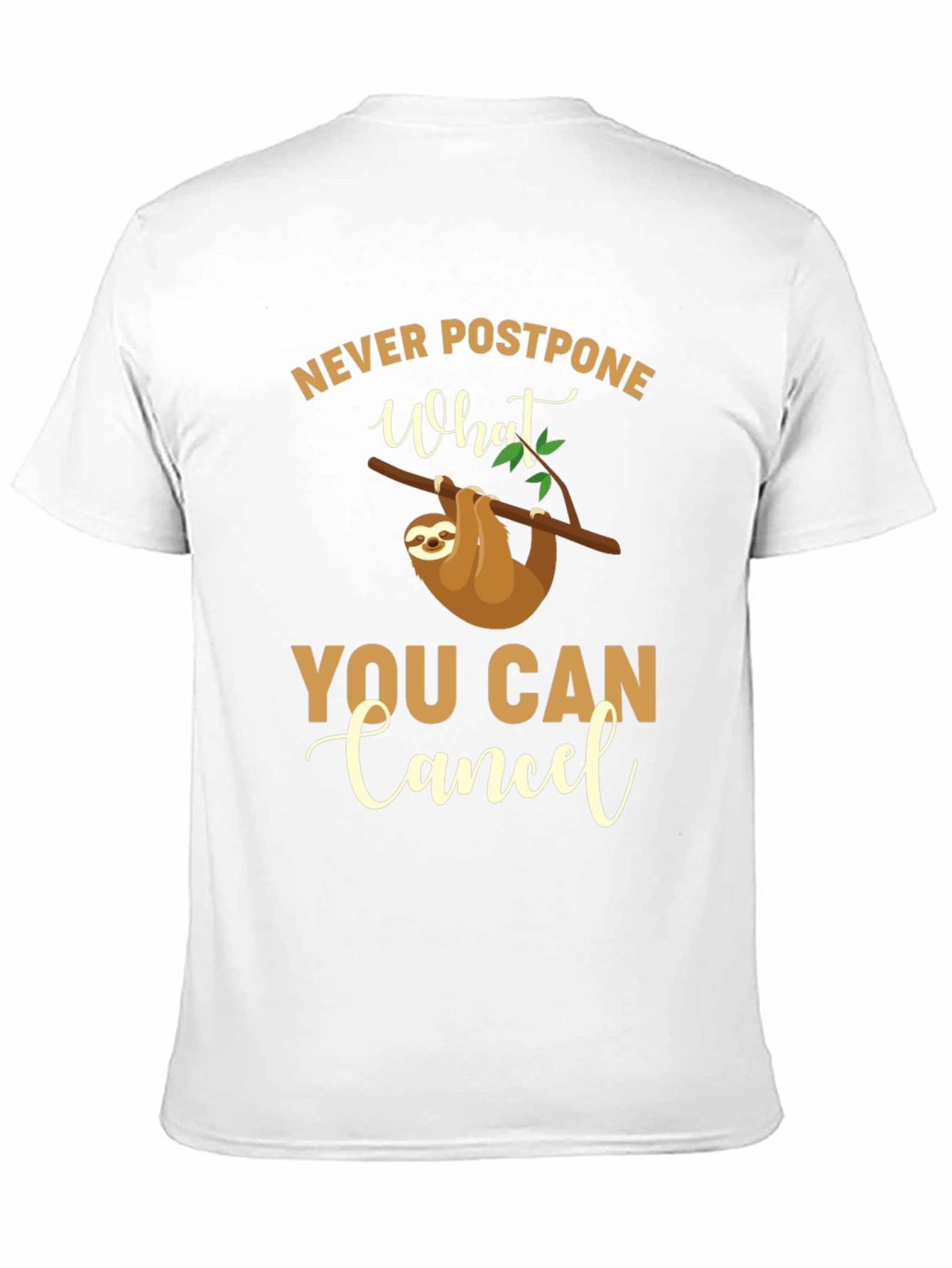 Black Funny Sloth T-Shirt - Never Postpone What You Can Cancel view 11