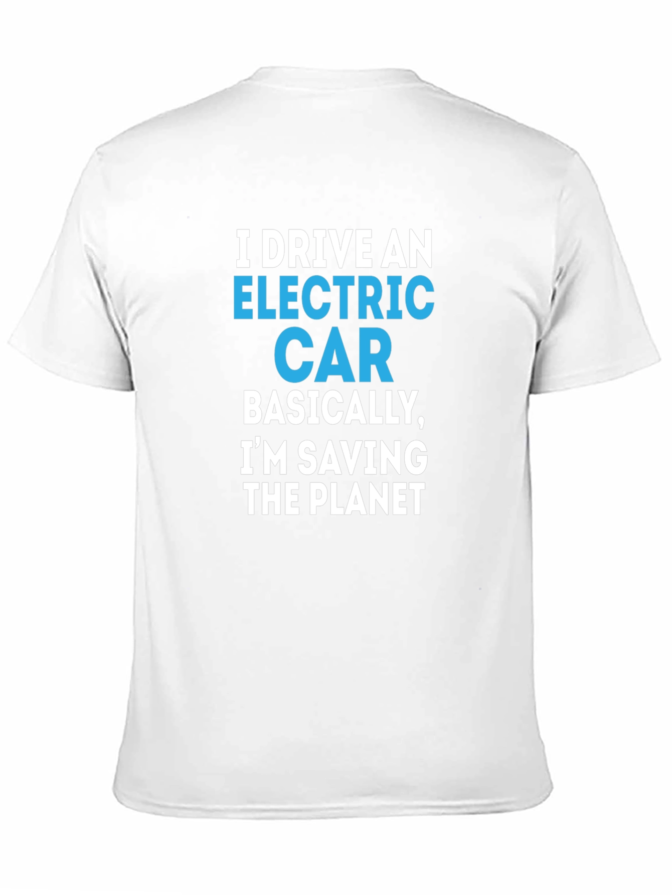 Electric Car Saving The Planet T-Shirt - 11