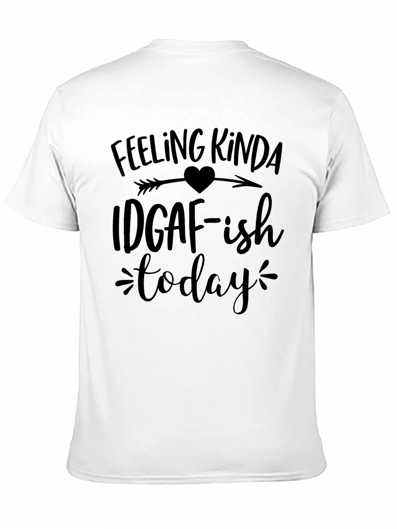 Black IDGAF-ish Today T-Shirt - Trendy Casual Wear view 11