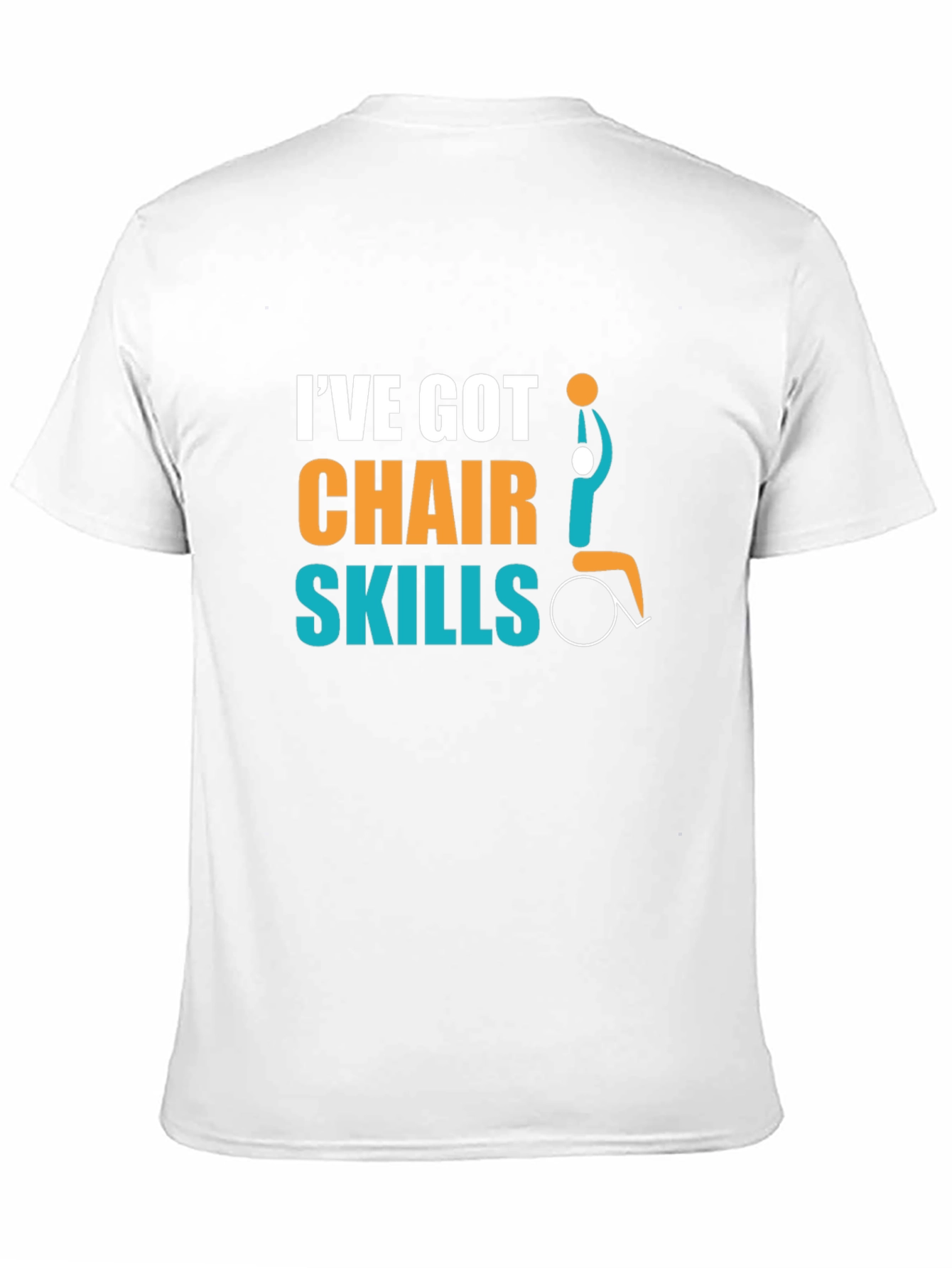 Black I've Got Chair Skills T-Shirt - Wheelchair Basketball Design view 11