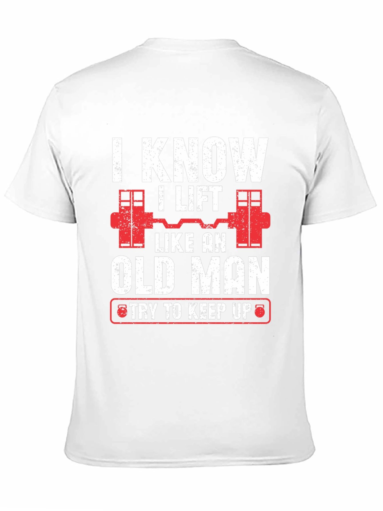 Black I Know I Lift Like An Old Man T-Shirt view 11