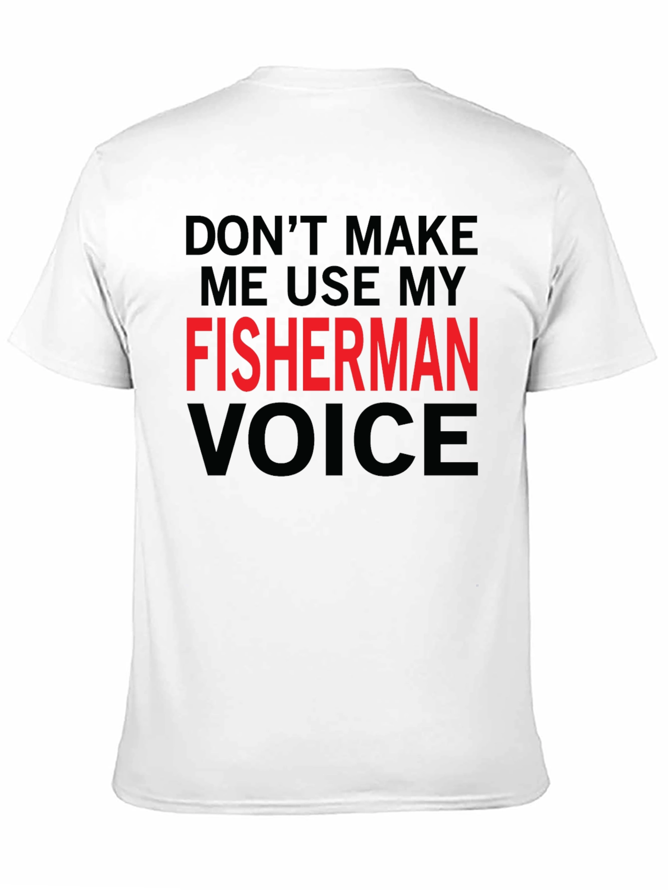 Black Fisherman Voice T-Shirt - Funny Fishing Graphic Tee view 11