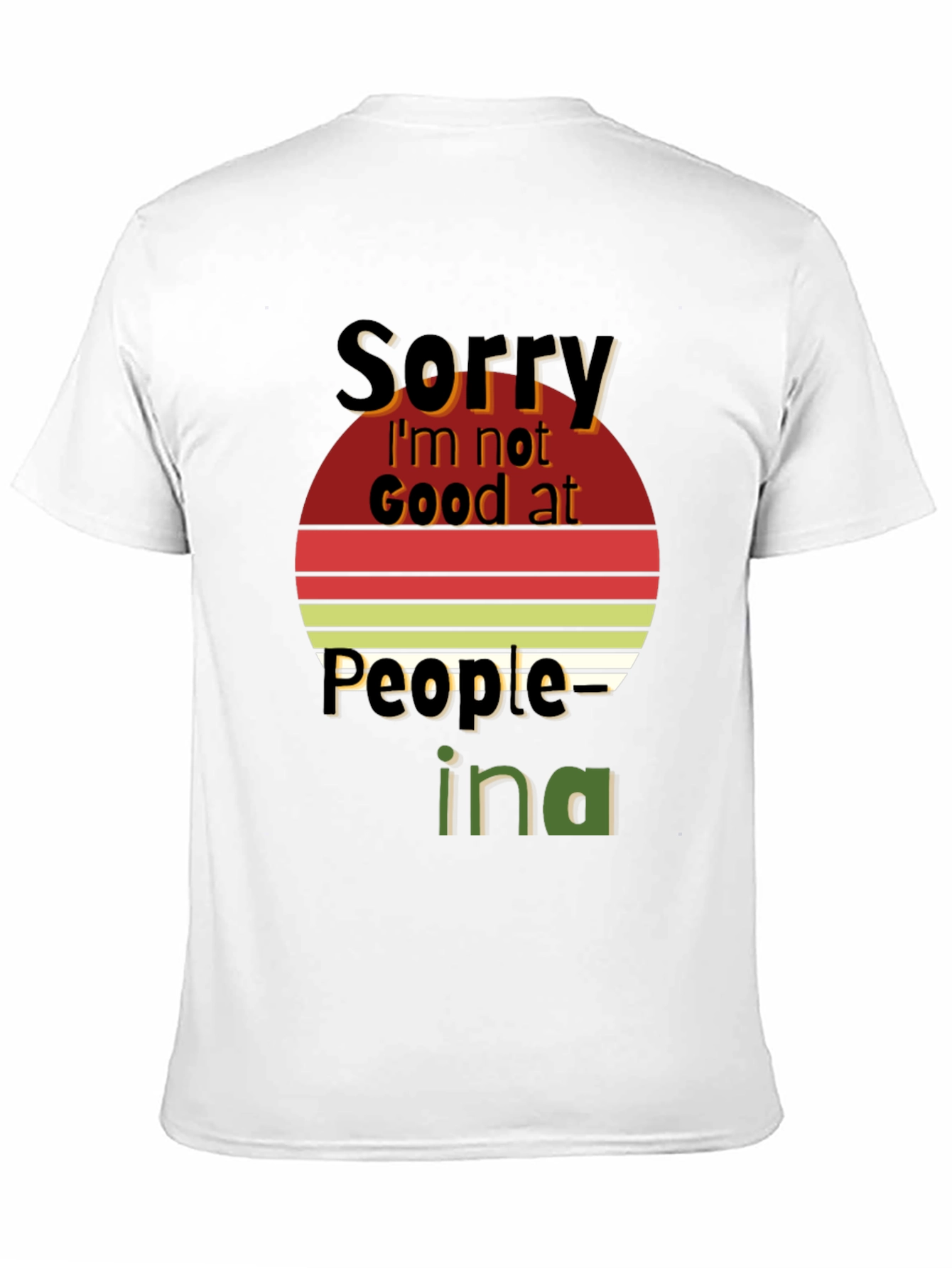 Black Sorry I'm Not Good at People Graphic Tee view 11