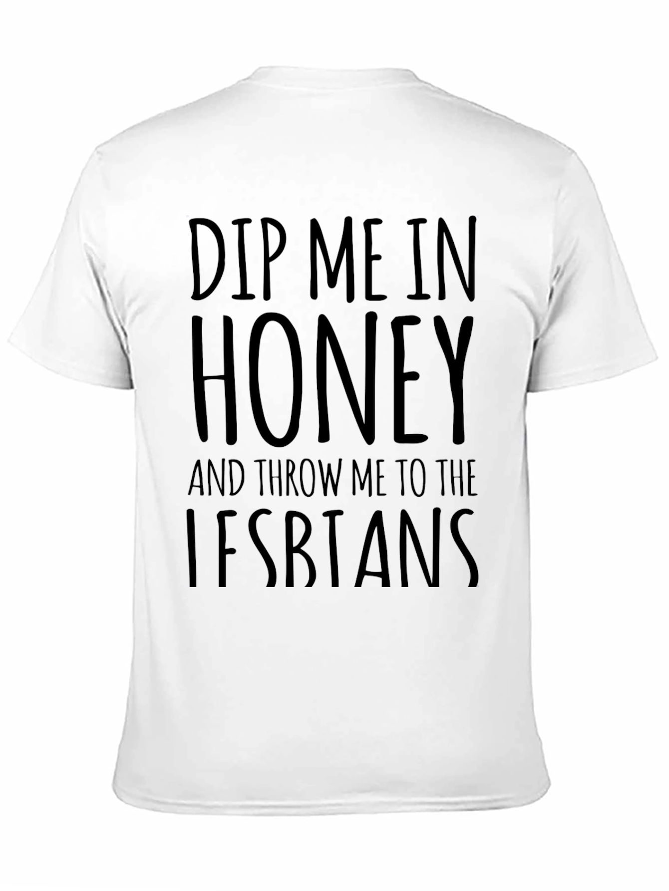 Black Dip Me In Honey Funny Graphic T-Shirt view 11