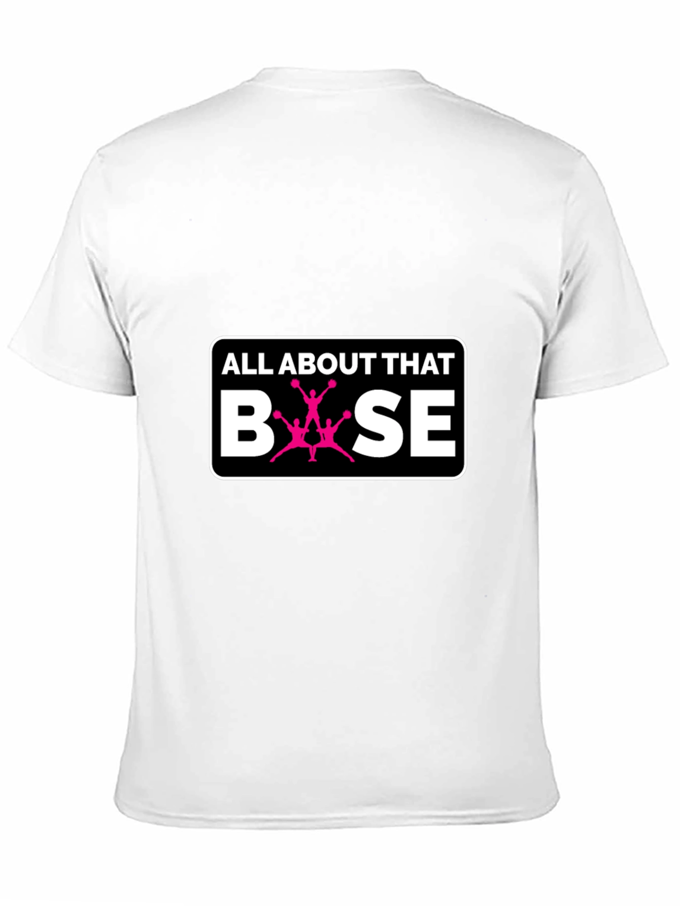 Black All About That Base Cheer T-Shirt view 11