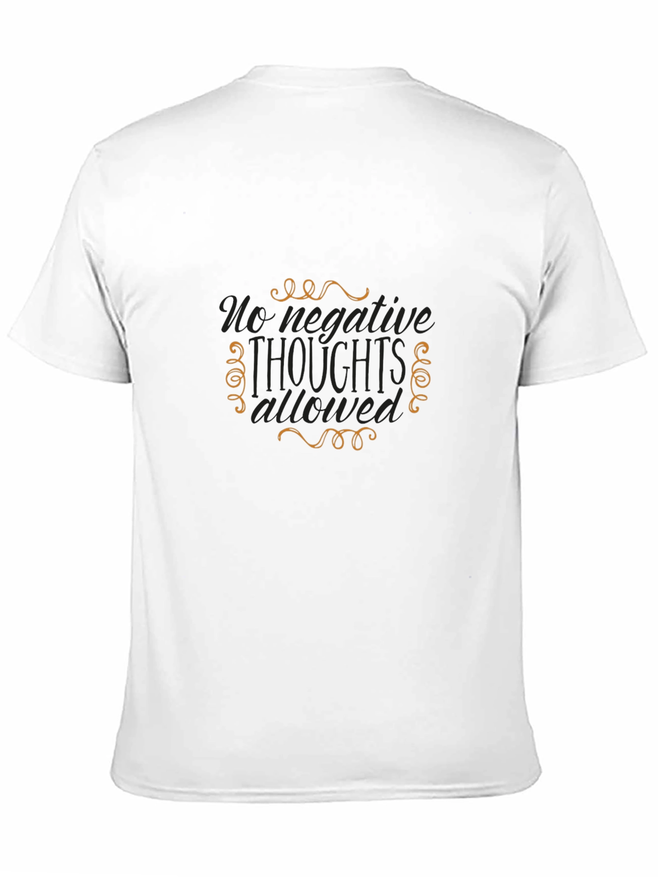 Black No Negative Thoughts Allowed T-Shirt view 11