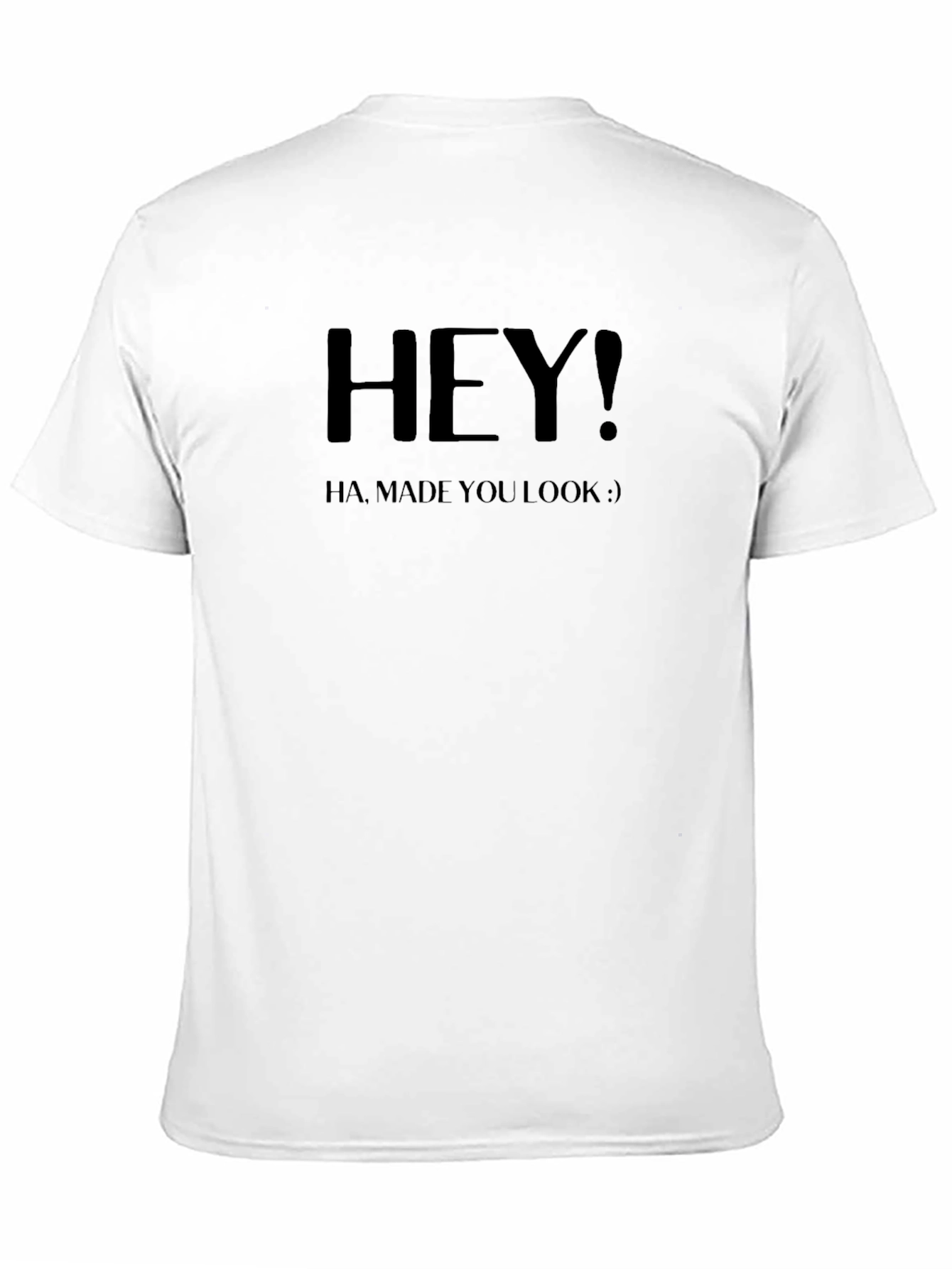 Black Hey! Made You Look Funny Graphic Tee view 11