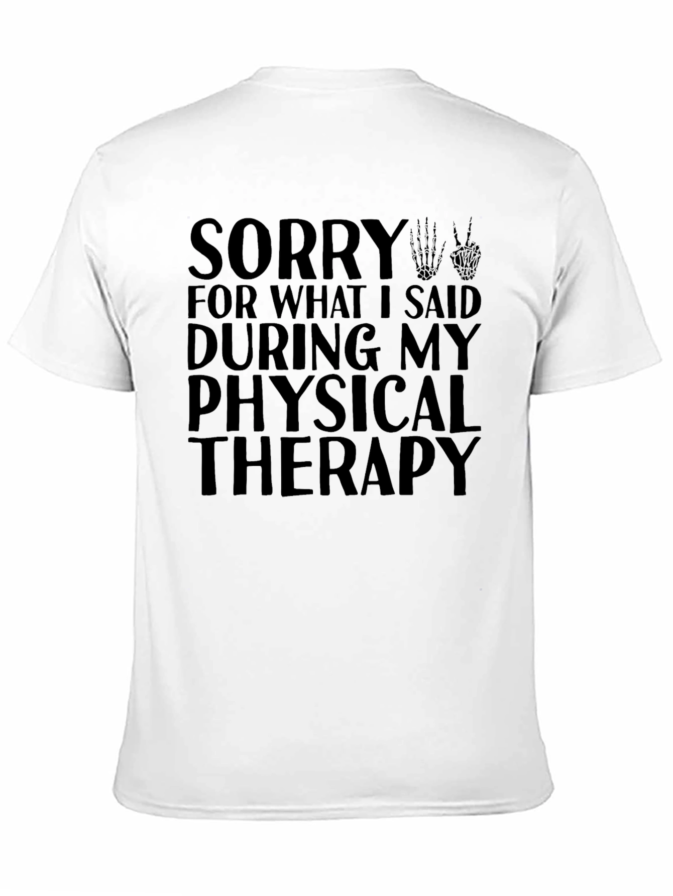 Black Sorry Physical Therapy T-Shirt view 11