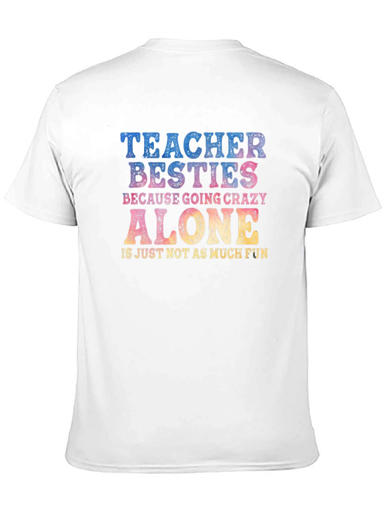 Black Teacher Besties Crazy Alone T-Shirt view 11