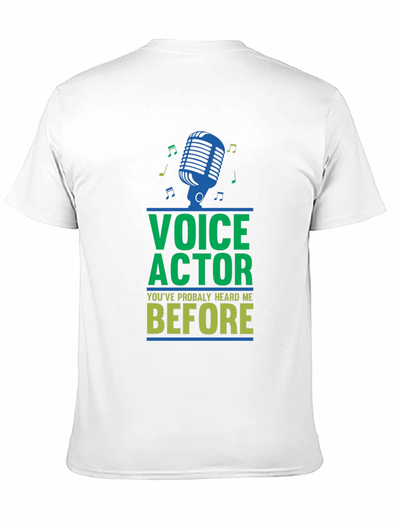Black Voice Actor Tee - "You've Probably Heard Me Before" view 11
