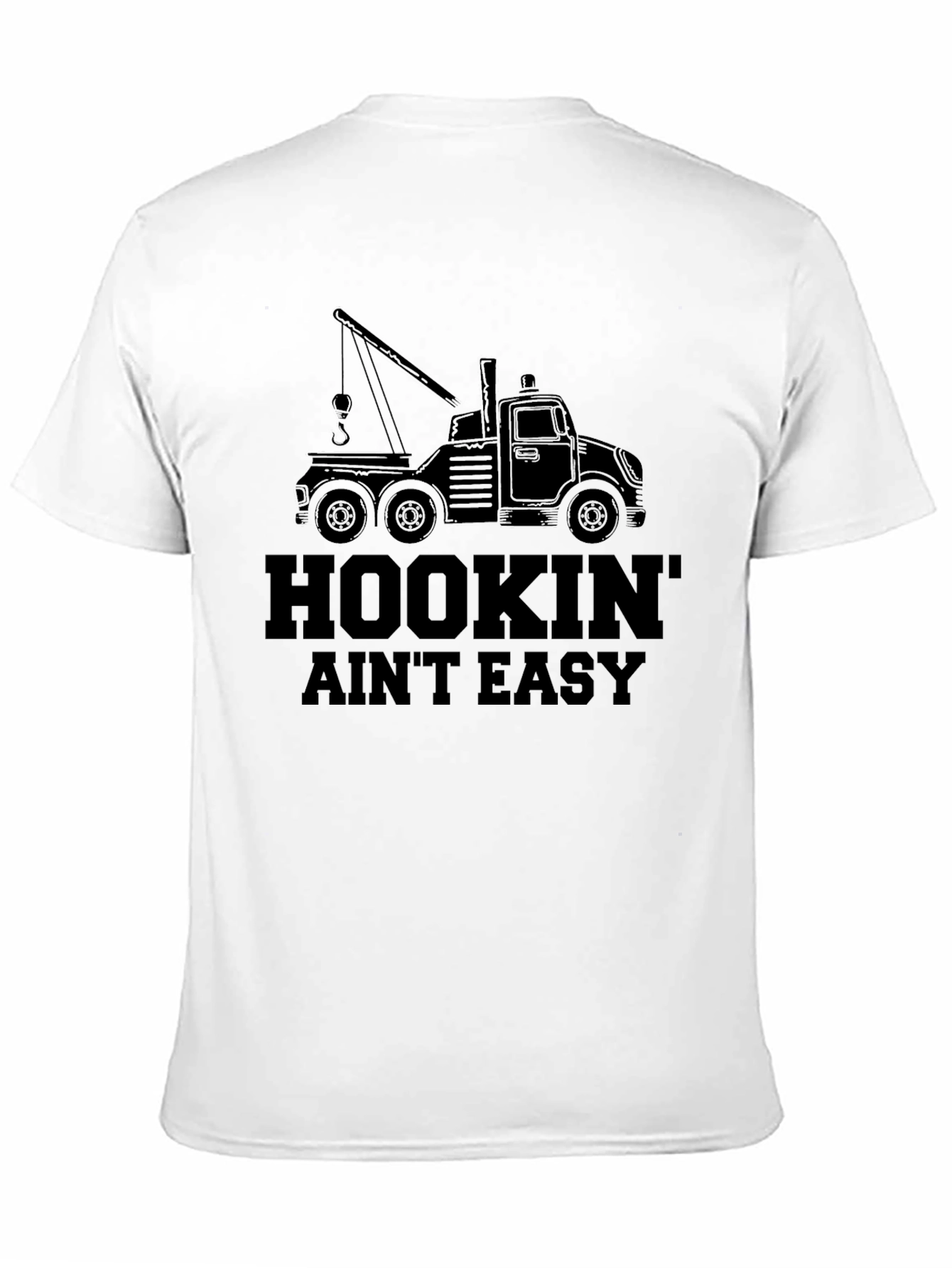 Hookin' Ain't Easy Tow Truck Graphic T-Shirt - 11