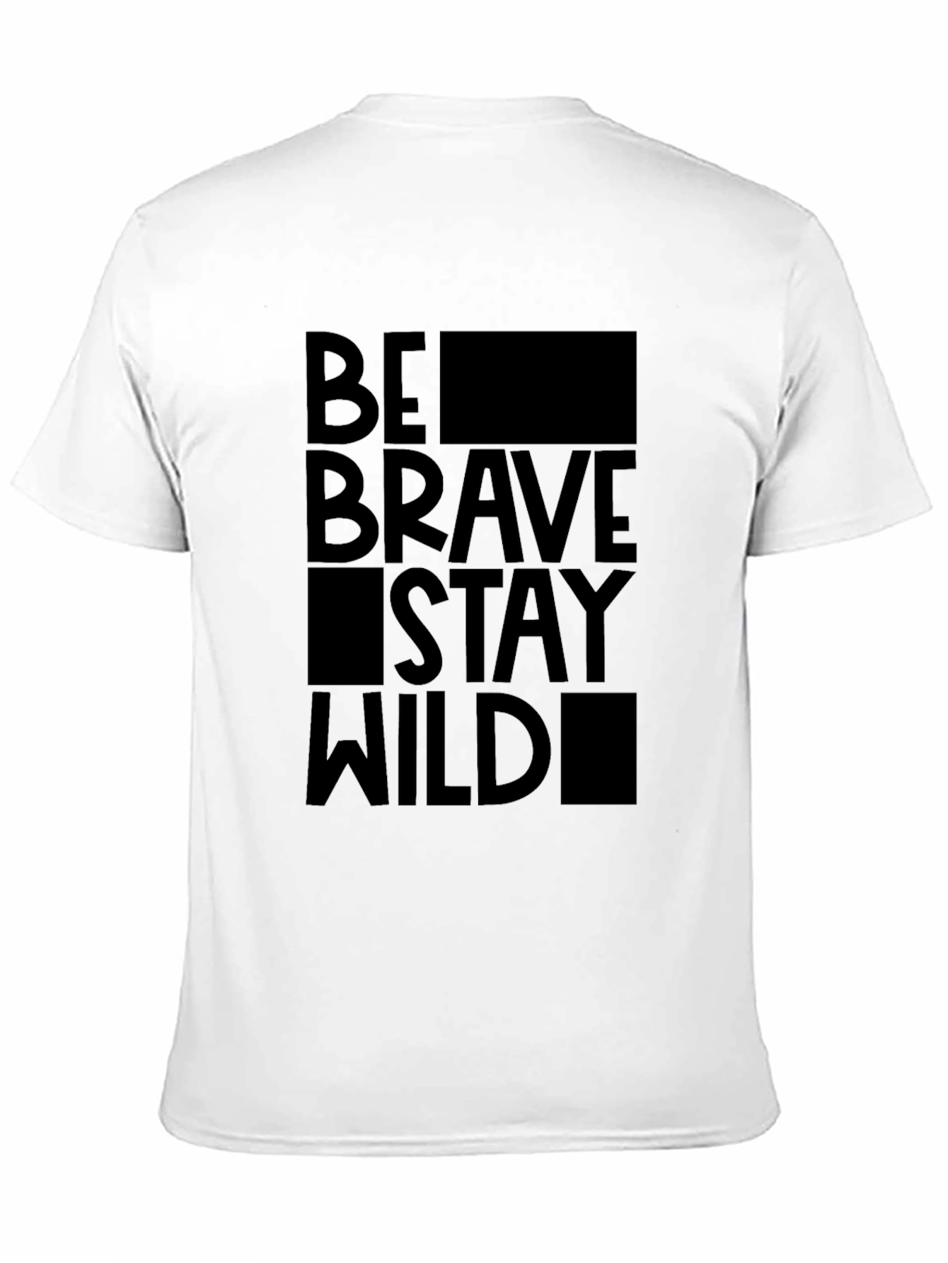 Black Be Brave Stay Wild Black Graphic Tee view 11