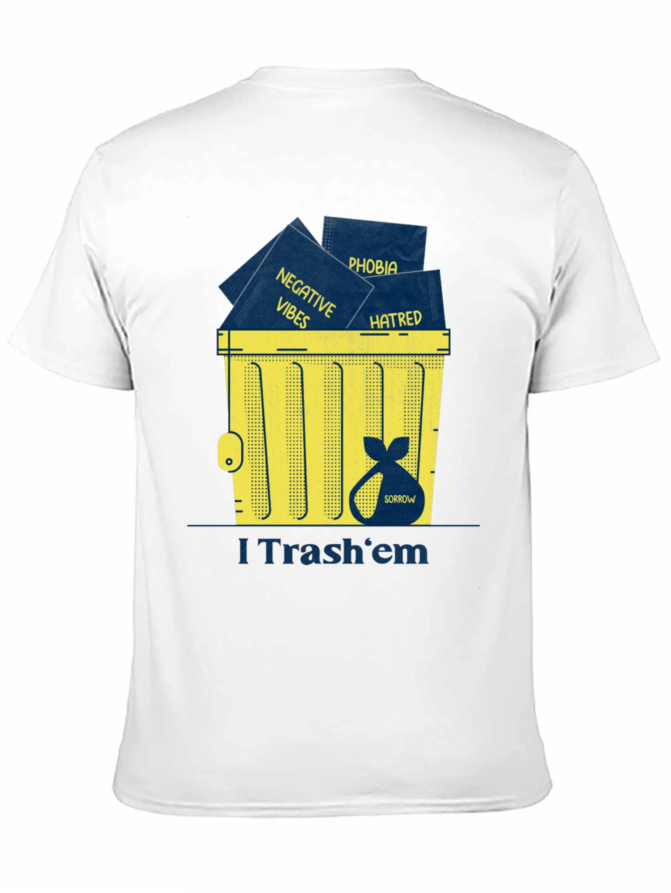 Black I Trash 'em T-Shirt view 11