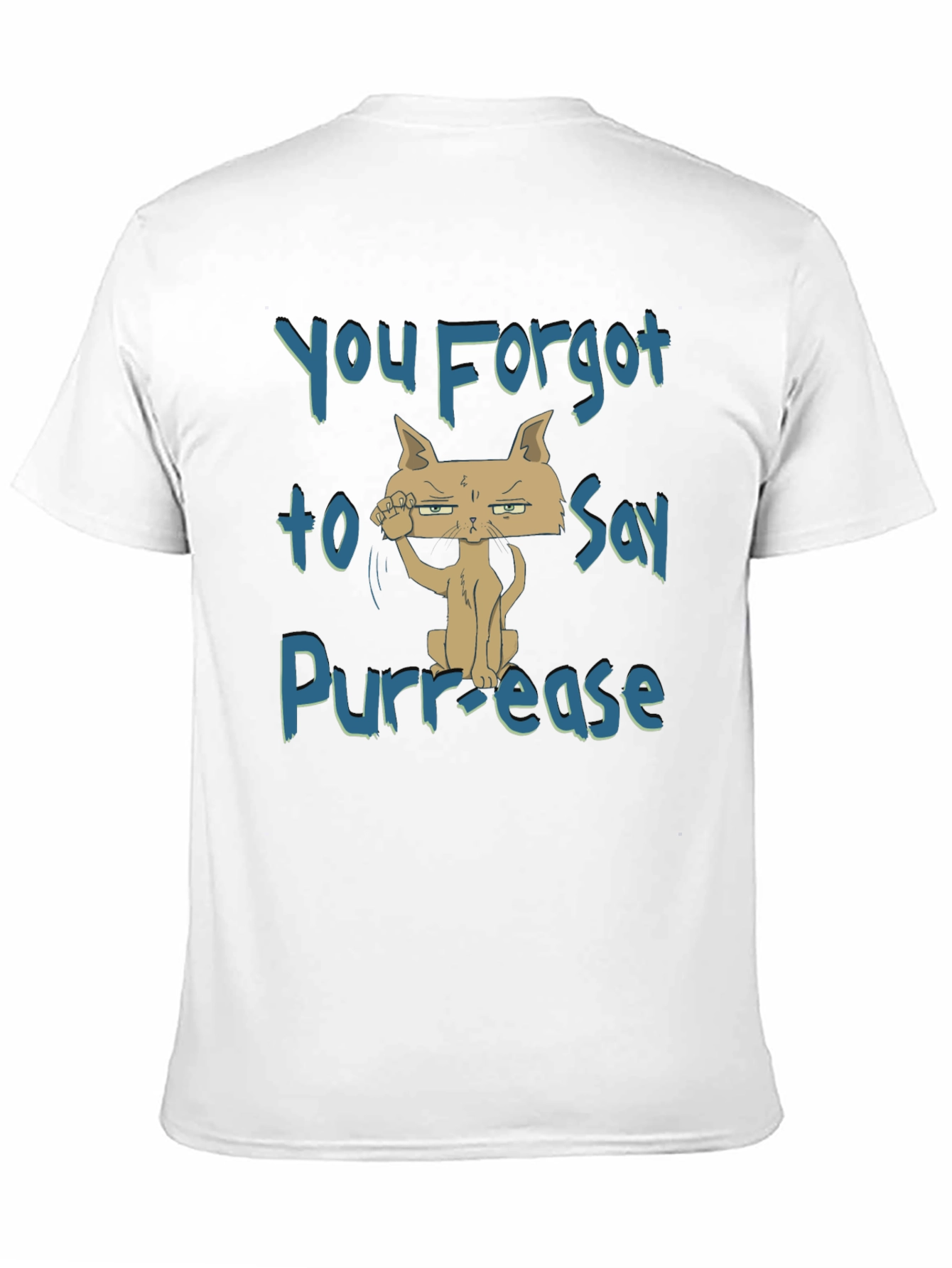 Black Funny Cat T-Shirt: You Forgot to Say Purr-ease! view 11