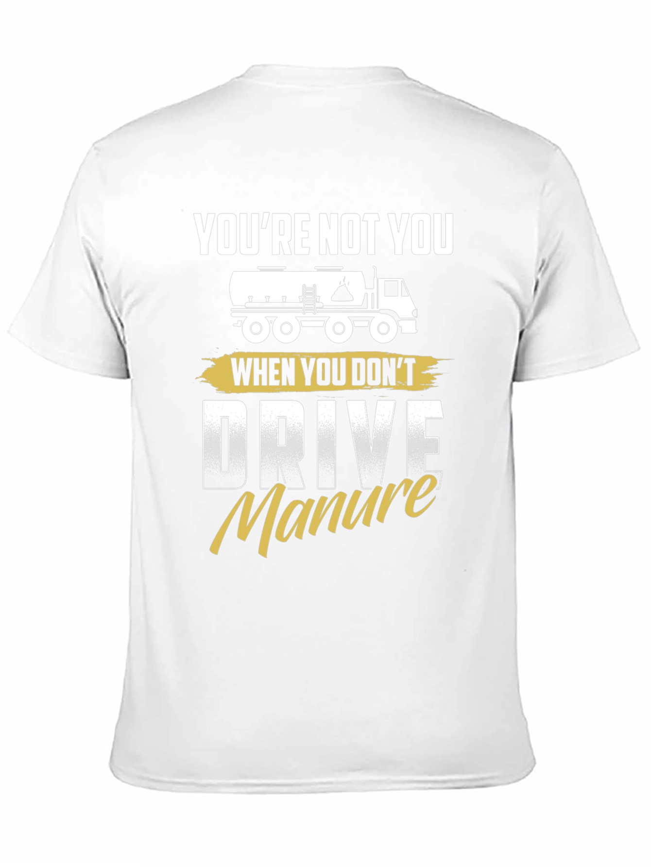 Black You're Not You Manure Driver Black Graphic Tee view 11