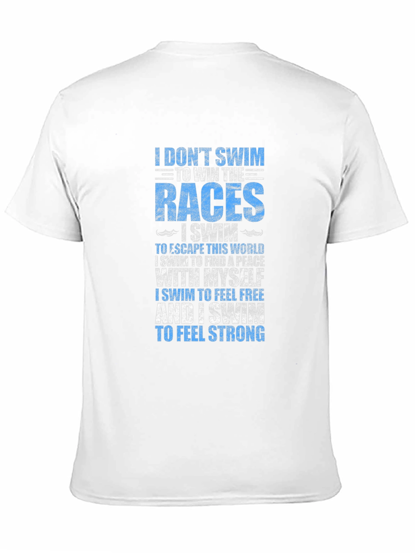 Swimmer's Motivation T-Shirt - Swim for Yourself - 11